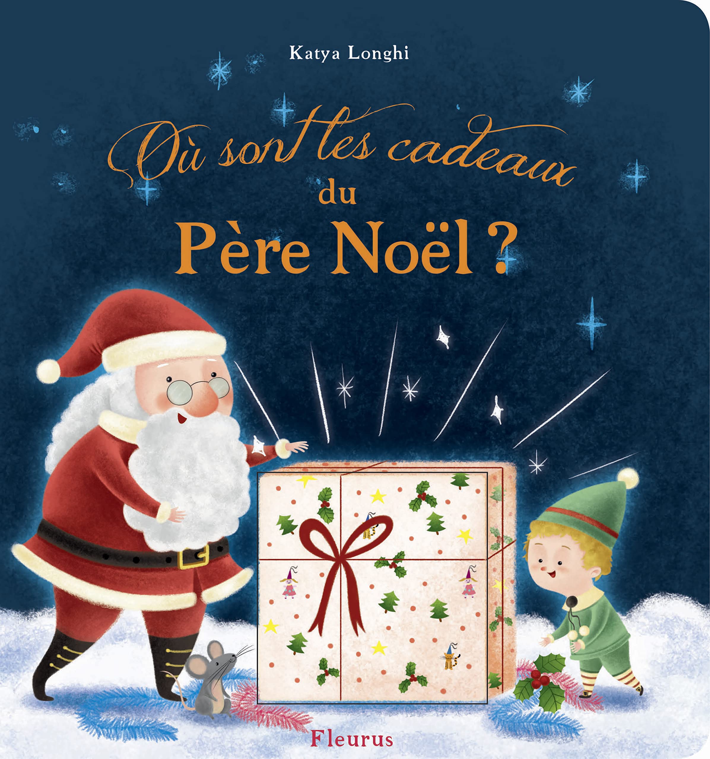 OU SONT LES CADEAUX DU PERE NOEL ? Non-fiction