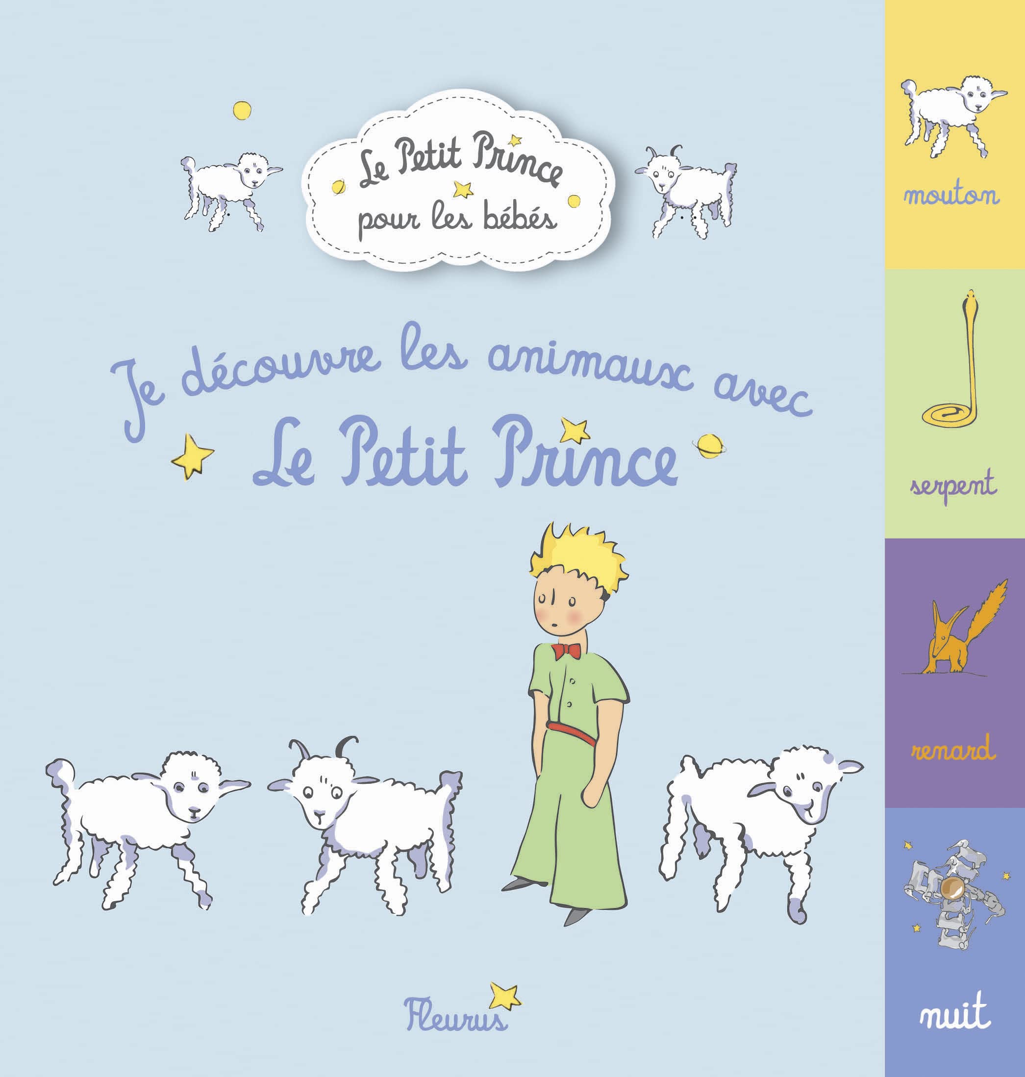 JE DECOUVRE LES ANIMAUX DU PETIT PRINCE book