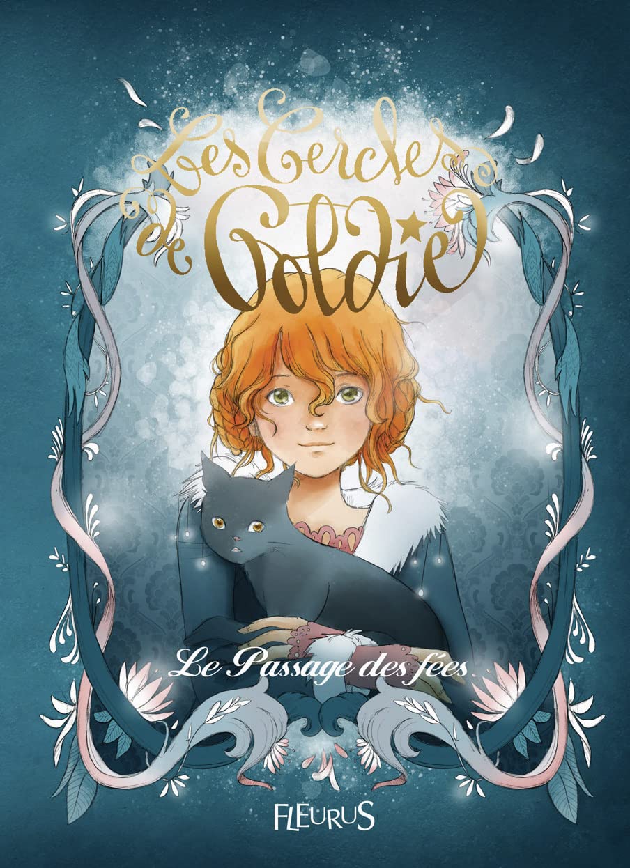 Les cercles de Goldie - Tome 1 - Le Passage des fées Novels & Short Stories