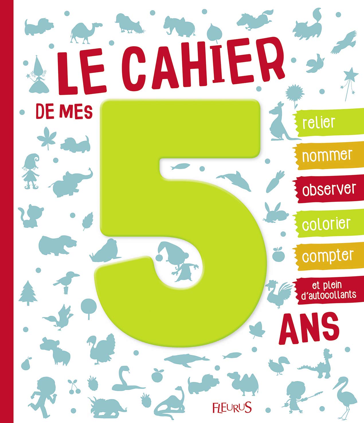 Le cahier de mes 5 ans - NE book
