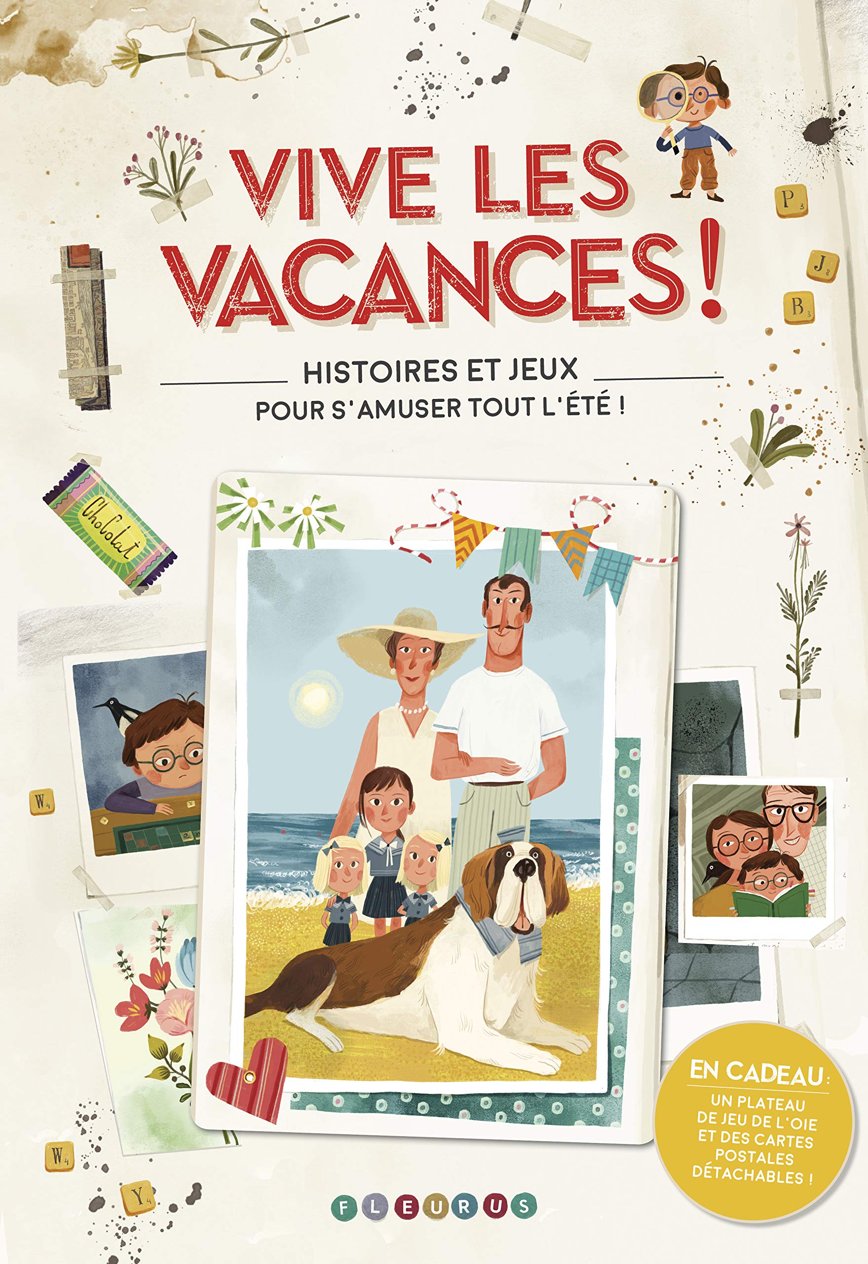 Vive les vacances ! Histoires et jeux pour s'amuser tout l'été ! book