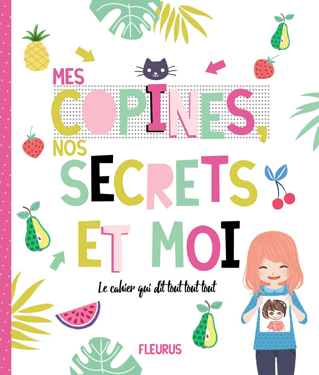 Mes copines, nos secrets et moi: Le cahier qui dit tout tout tout Tiptoi & Games