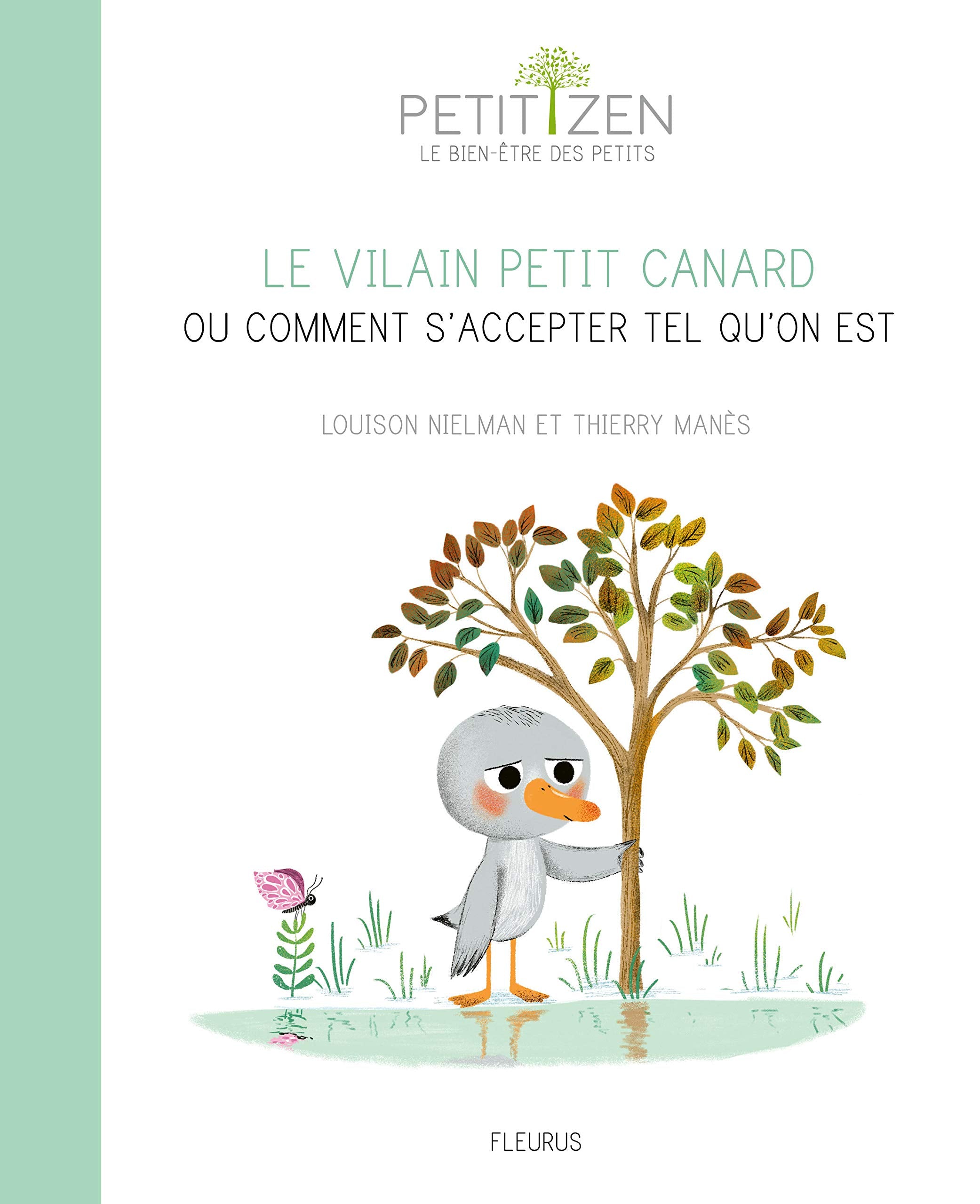 Le vilain petit canard ou comment s'accepter tel qu'on est Children's books