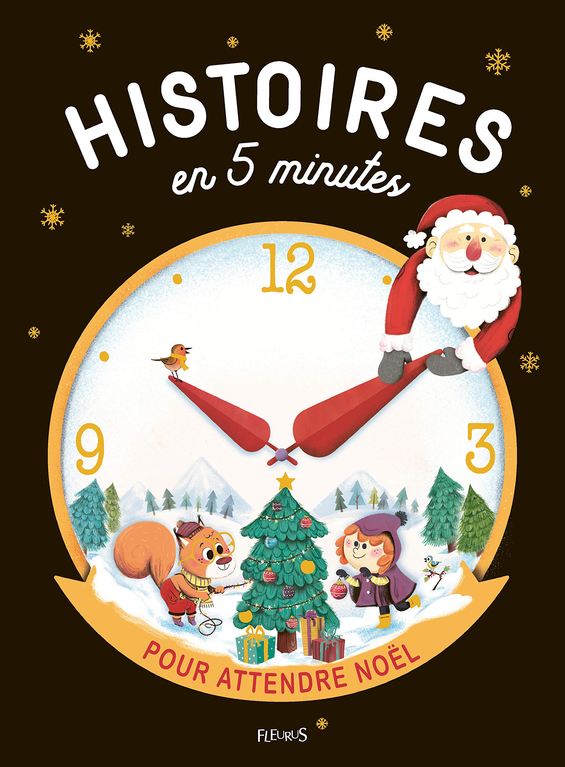 Histoires en 5 minutes pour attendre Noël Fairy Tales & Legends