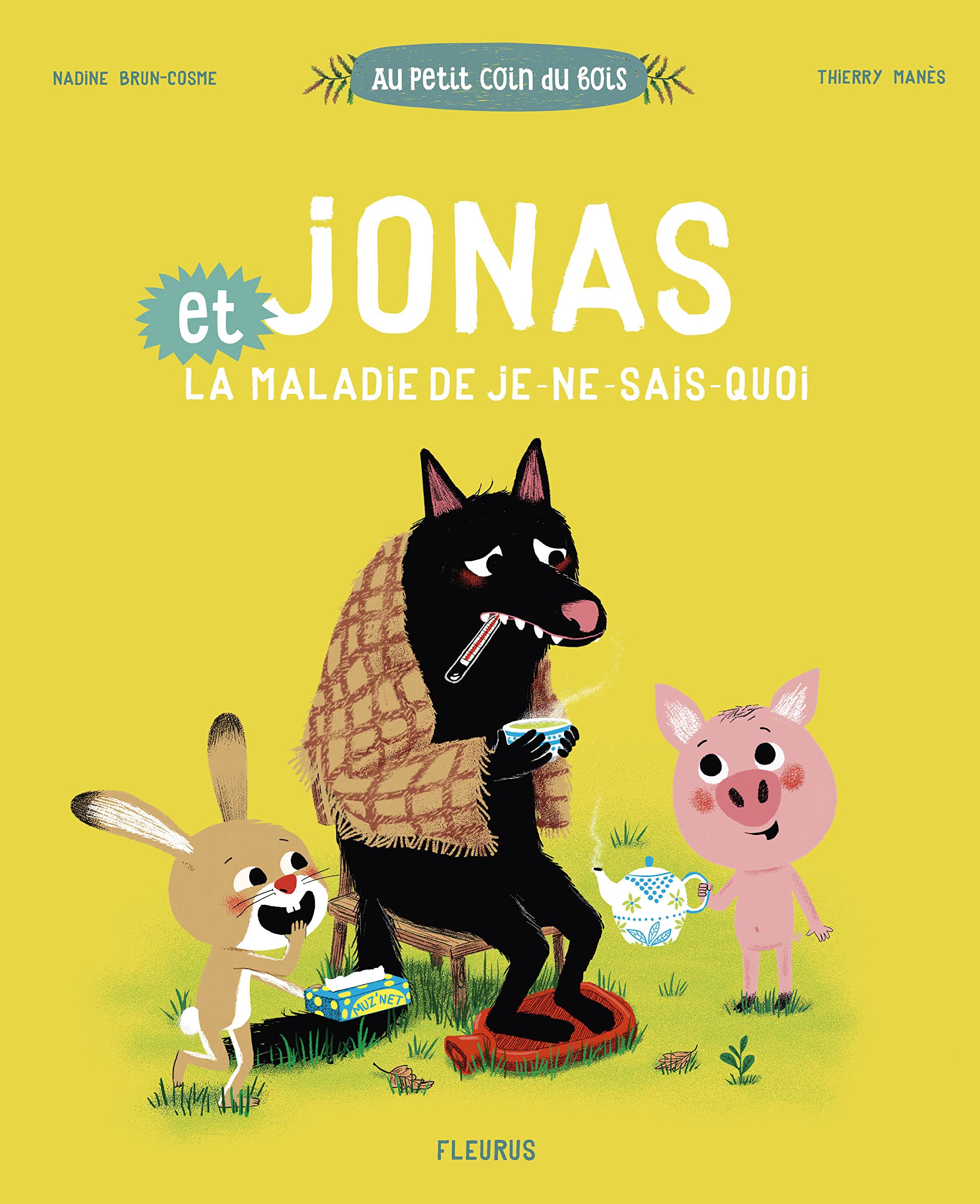 Jonas et la maladie de je ne sais quoi Children's books