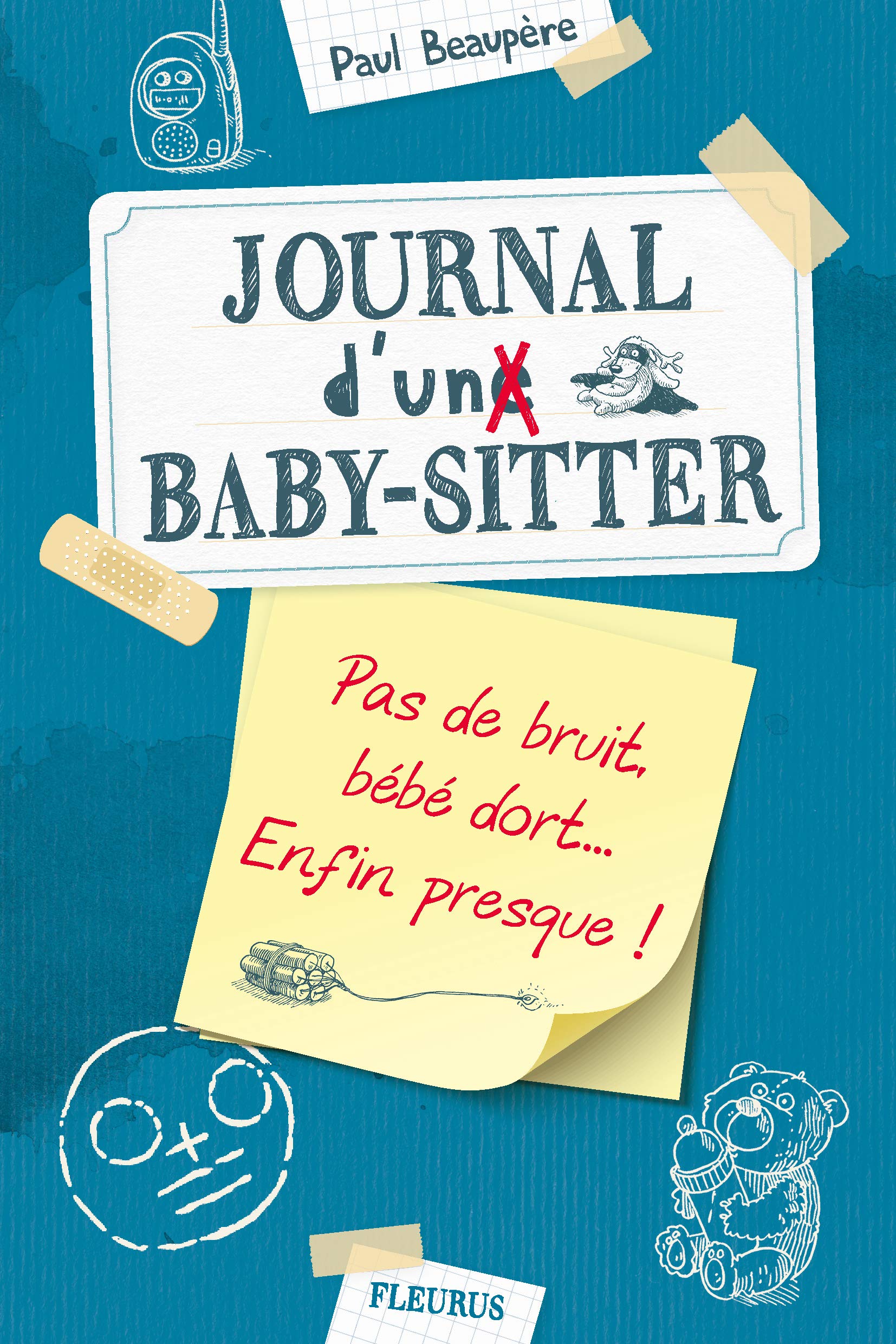 Journal d'un baby-sitter - Tome 2 - Pas de bruit, bébé dort... Enfin presque! Novels & Short Stories