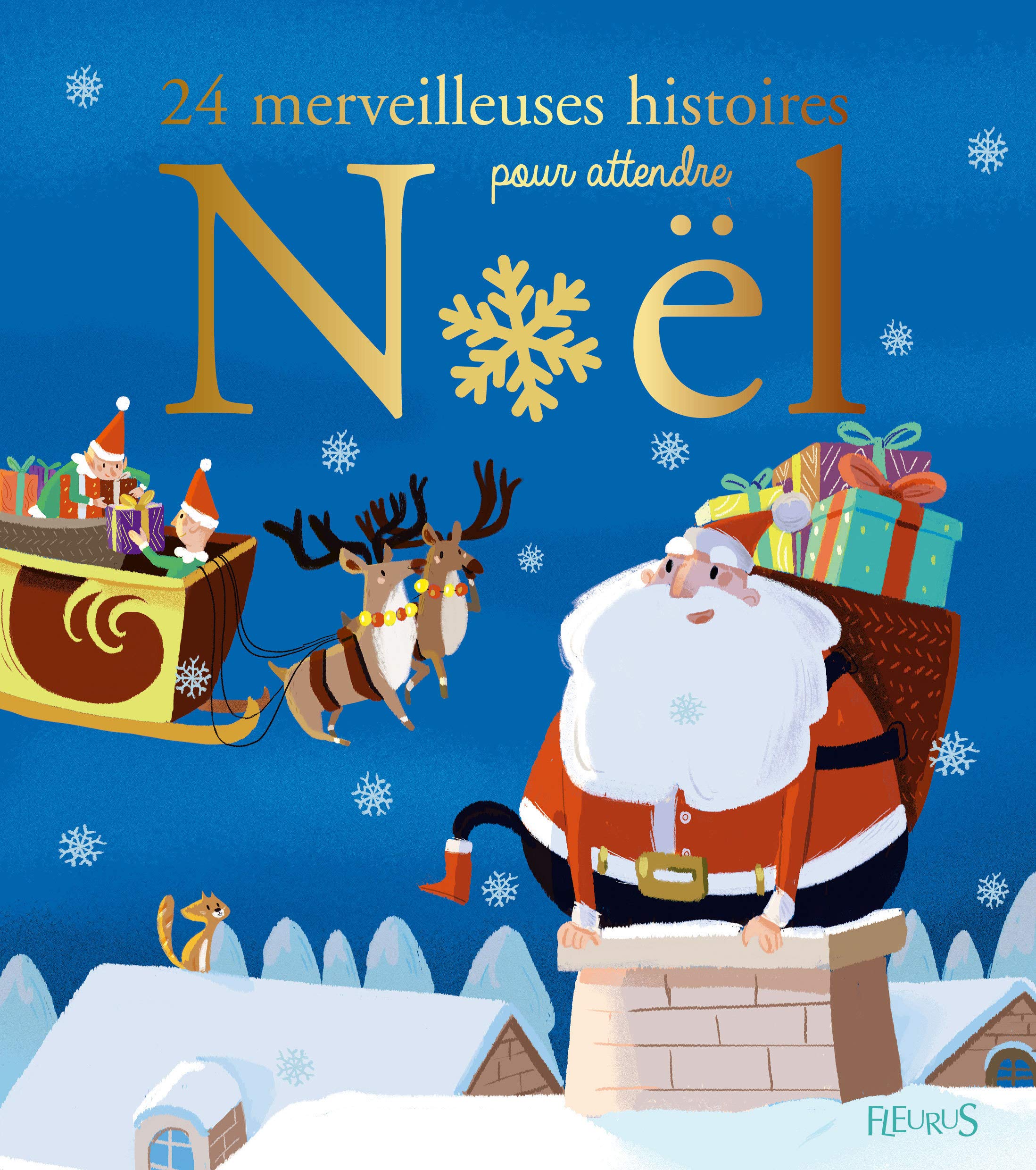 24 merveilleuses histoires pour attendre Noël Fairy Tales & Legends