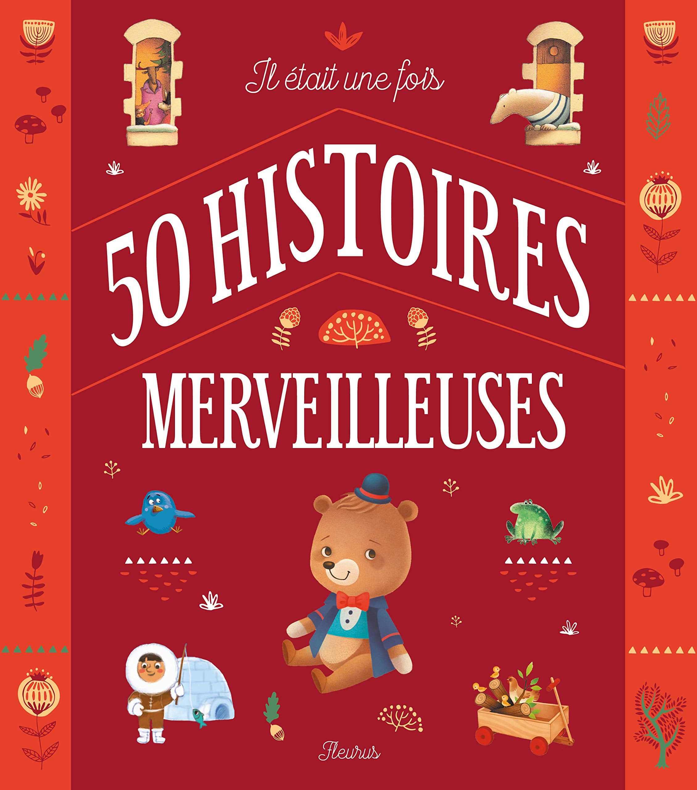 Il était une fois 50 histoires merveilleuses book
