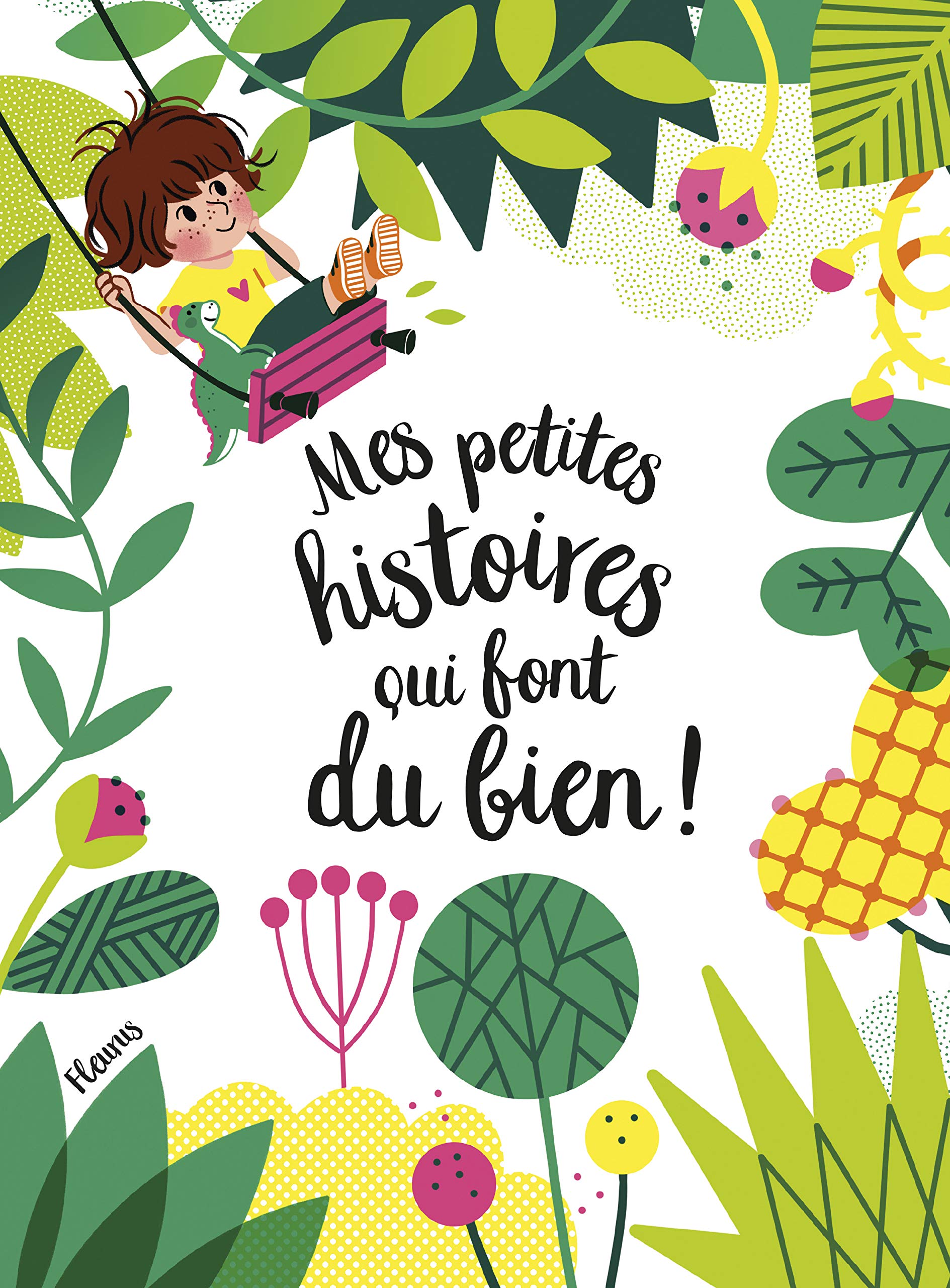 Mes petites histoires qui font du bien Children's books