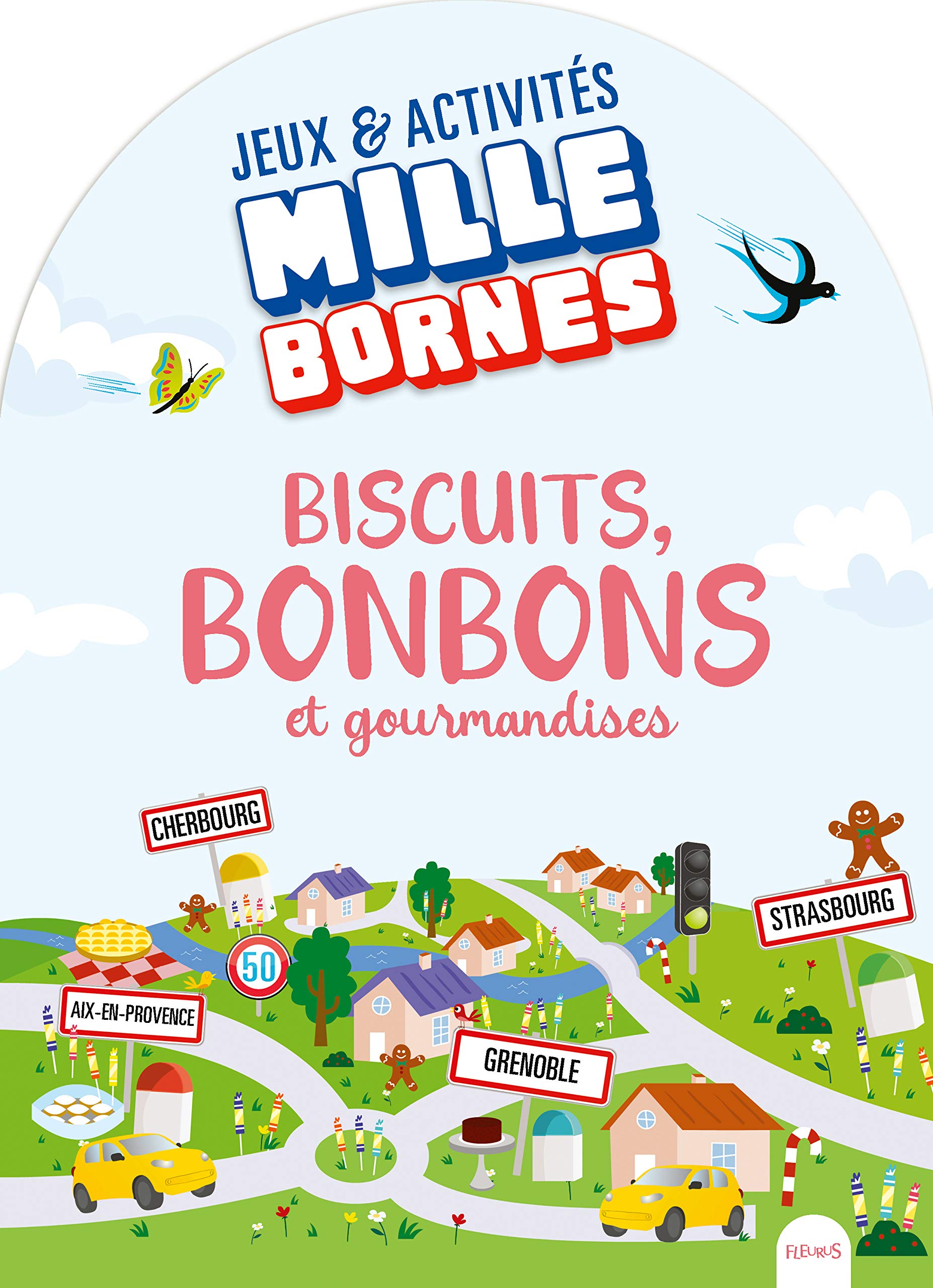 Biscuits, bonbons et gourmandises, tome 1: Jeux & activités pour découvrir la France book