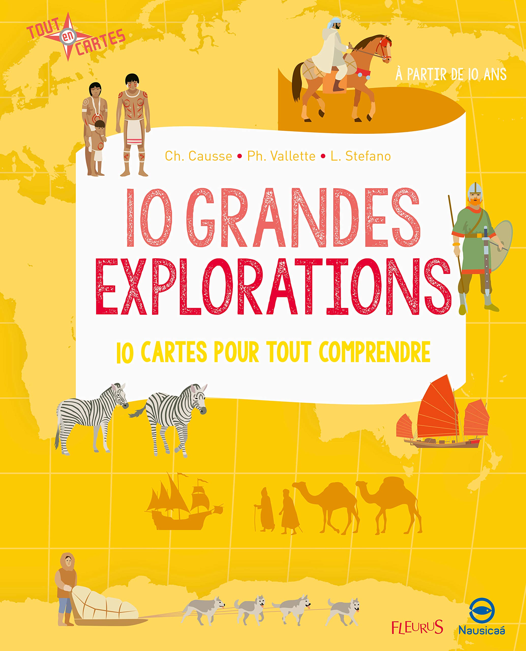 10 grandes explorations: 10 cartes pour tout comprendre book