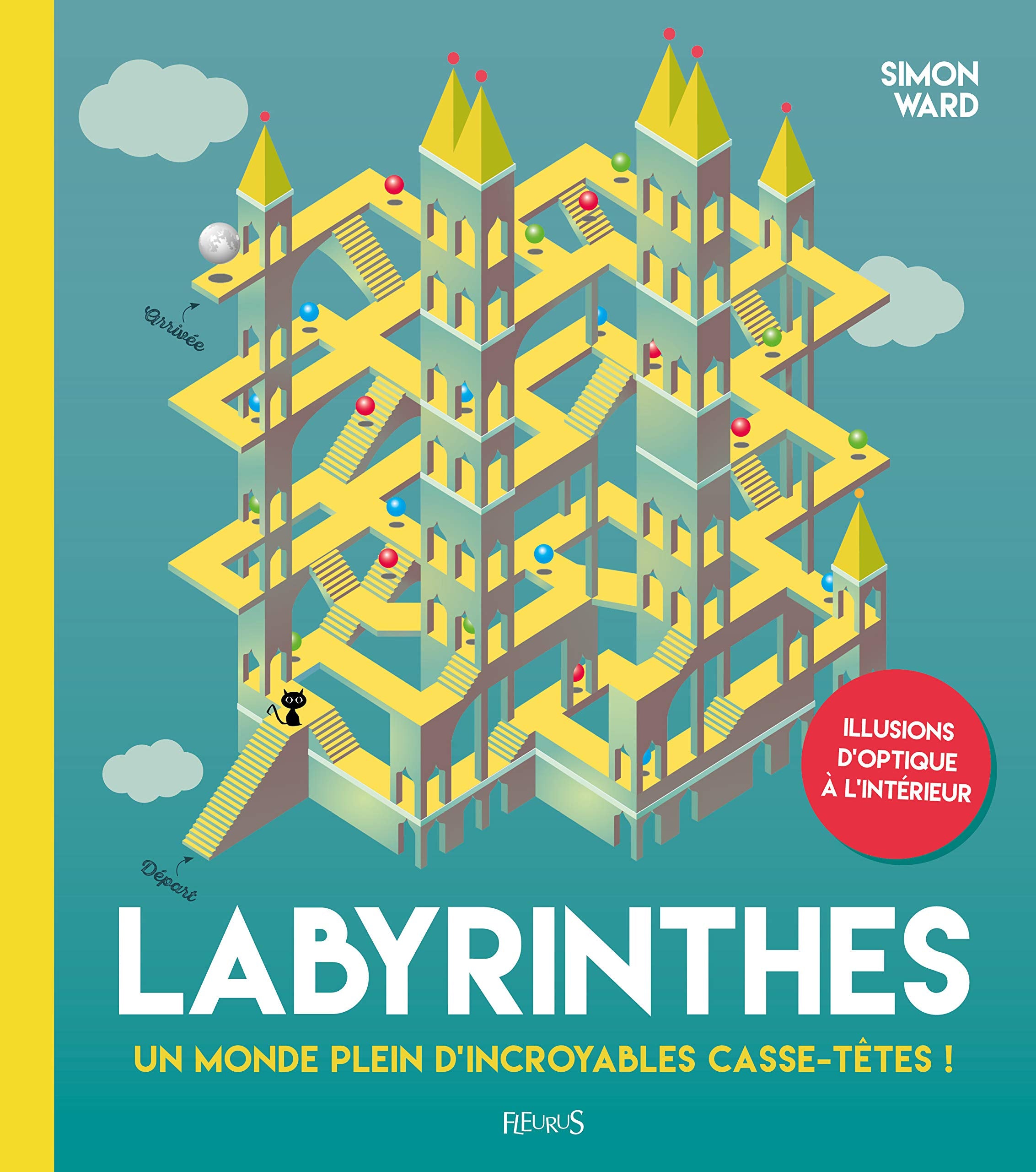 Labyrinthes: Un monde plein d'incroyables casse-têtes ! Non-fiction