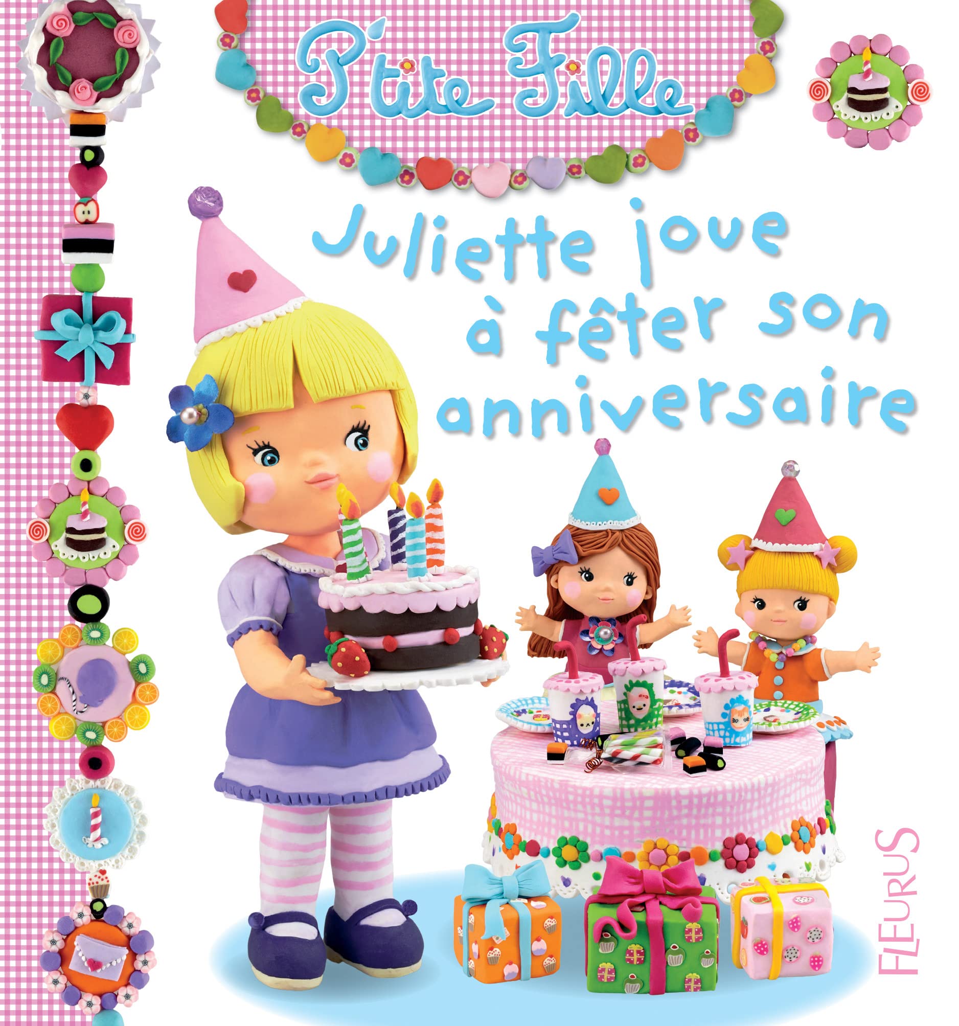 Juliette joue à fêter son anniversaire book