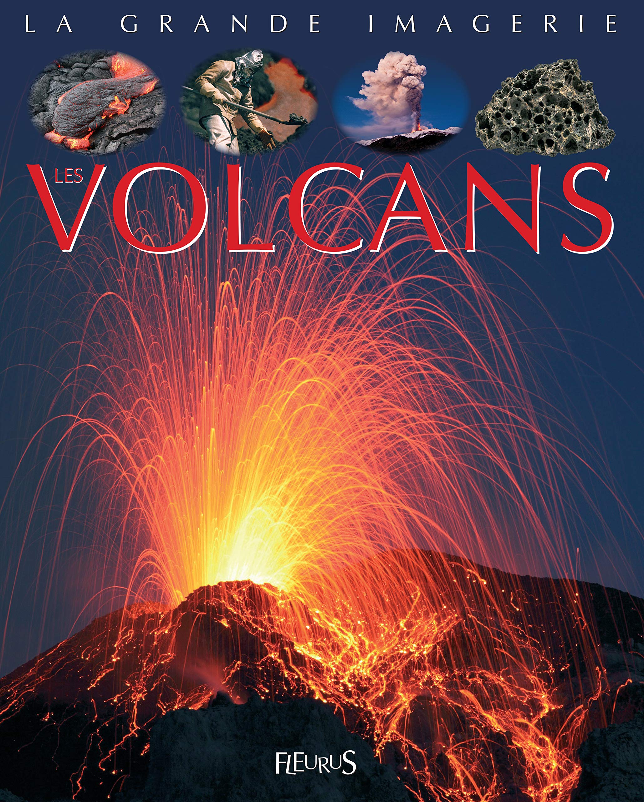 La Grande Imagerie Fleurus: Les volcans Foreign Languages ​​& Dictionaries