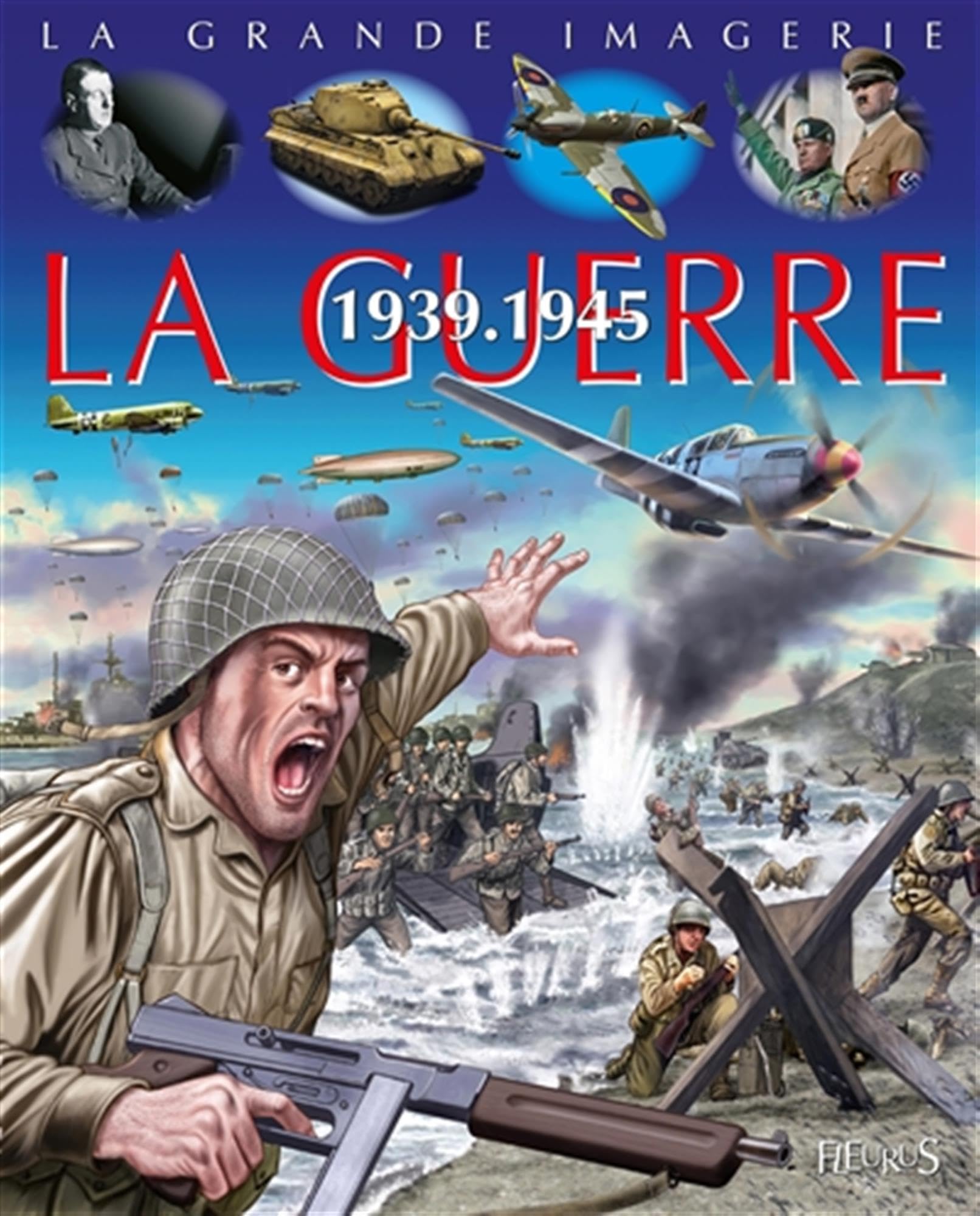 La guerre 1939-1945 book