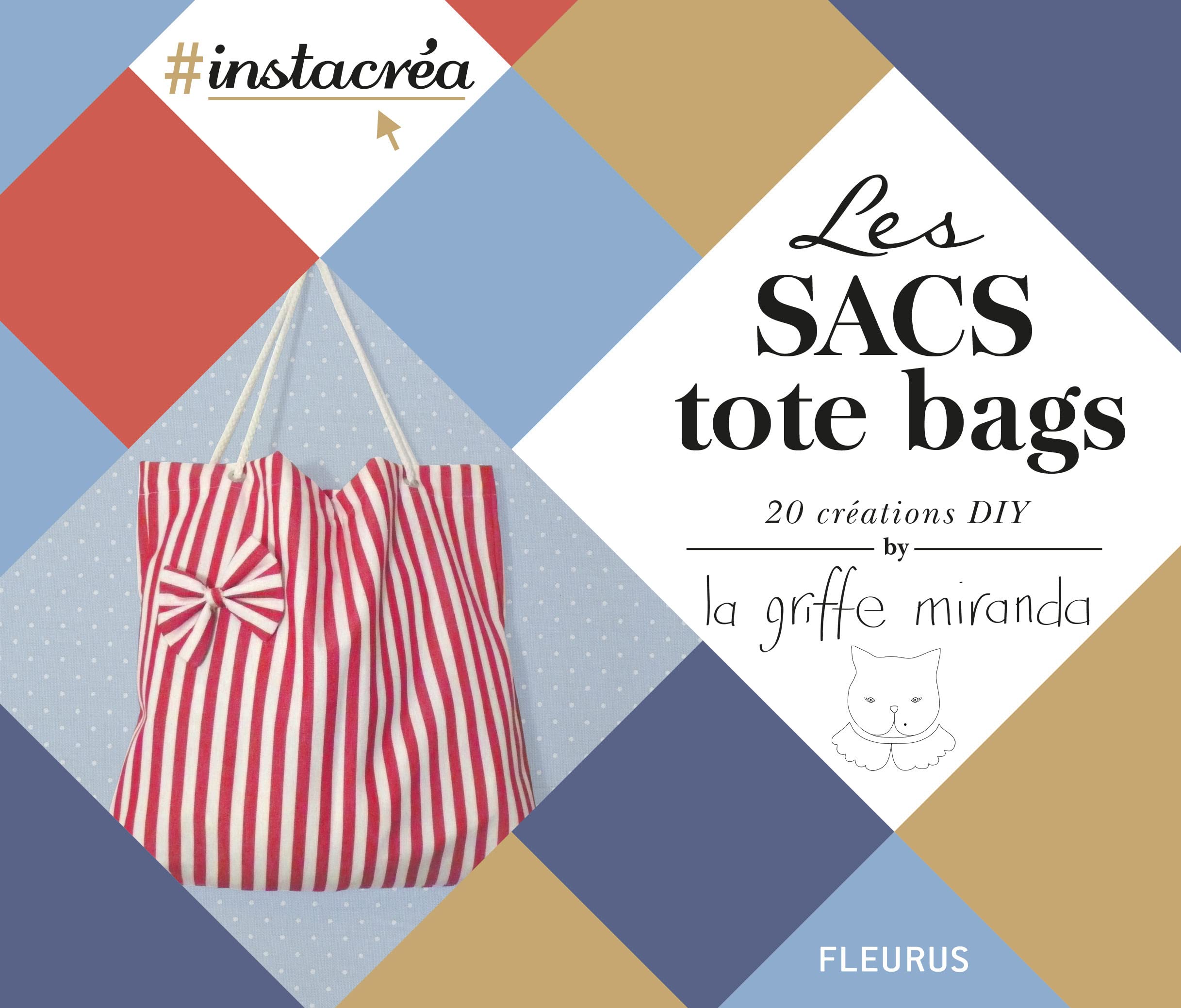 LES SACS, TOTE BAGS: 20 créations DIY Leisure, Home & Garden