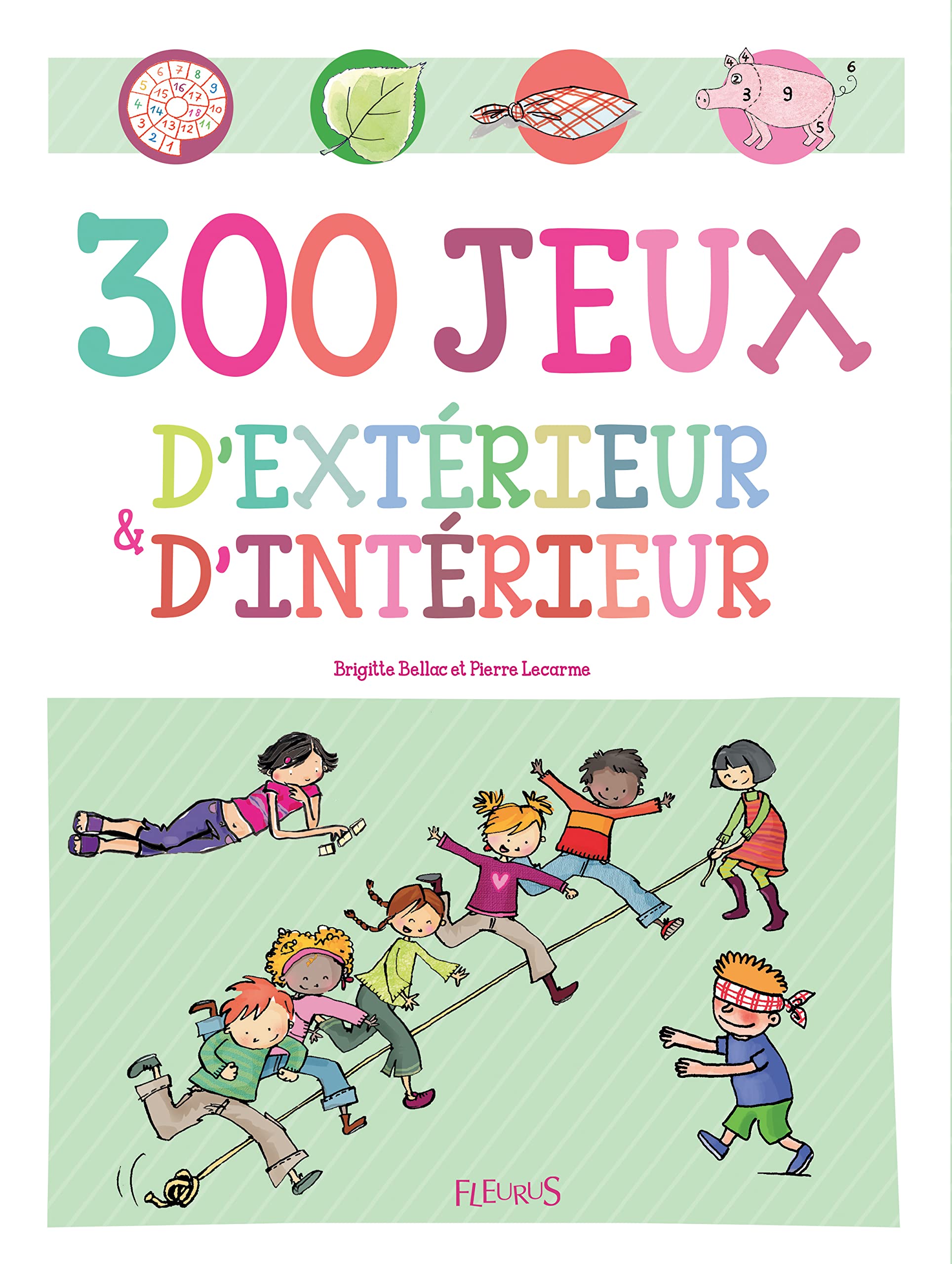 300 JEUX D'INTERIEUR ET D'EXTERIEUR Non-fiction