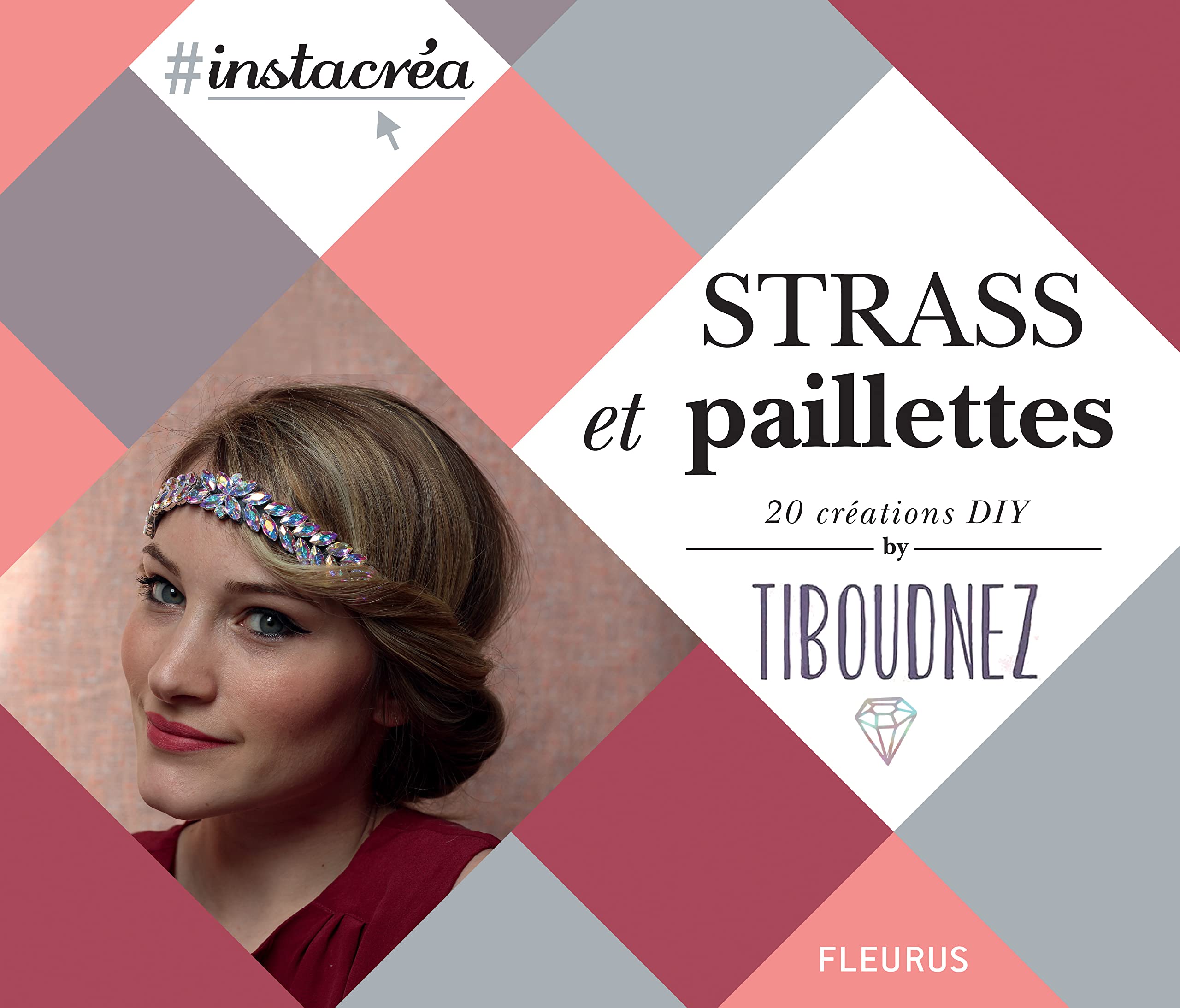 STRASS ET PAILLETTES: 20 créations DIY book