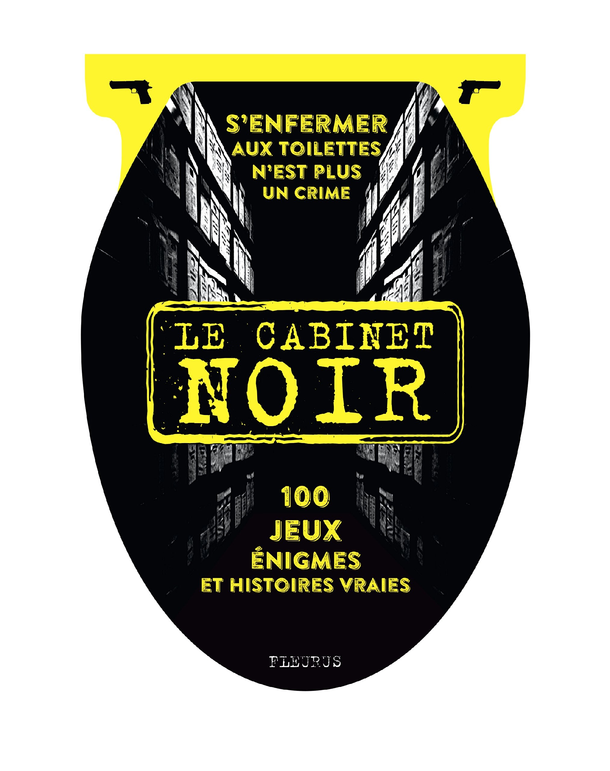 LE CABINET NOIR: 100 jeux, énigmes et histoires vraies book