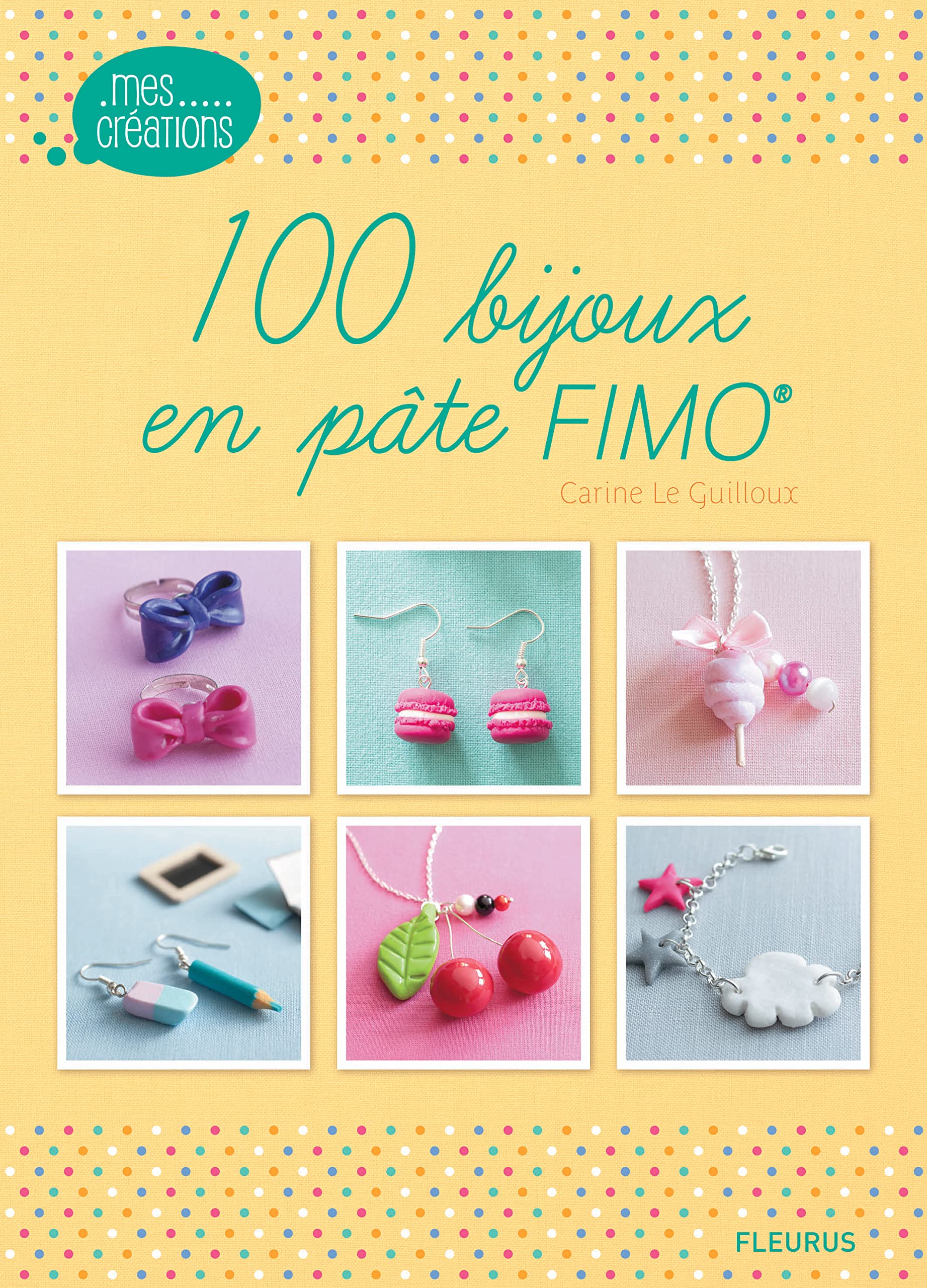 100 BIJOUX EN PATE FIMO book