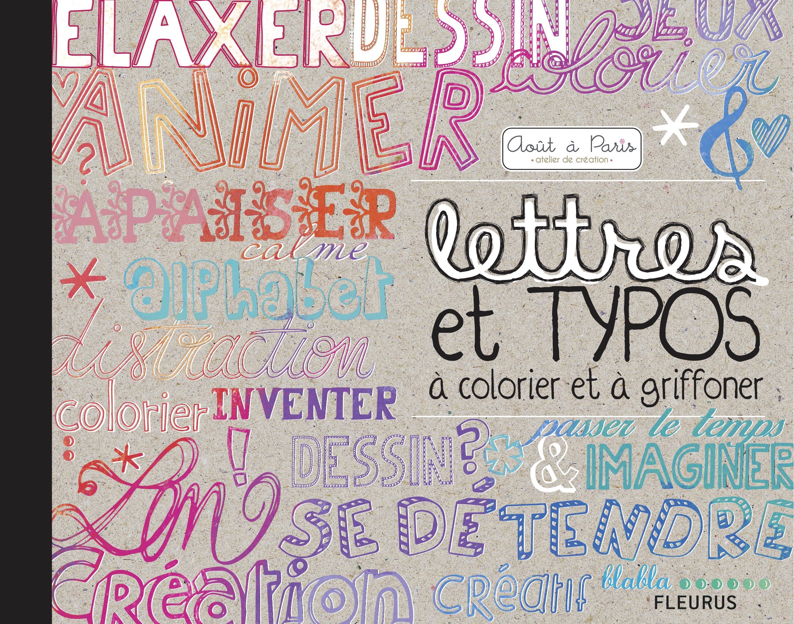 LETTRES ET TYPOS A COLORIER ET A GRIFFONNER Hobbies & Crafts