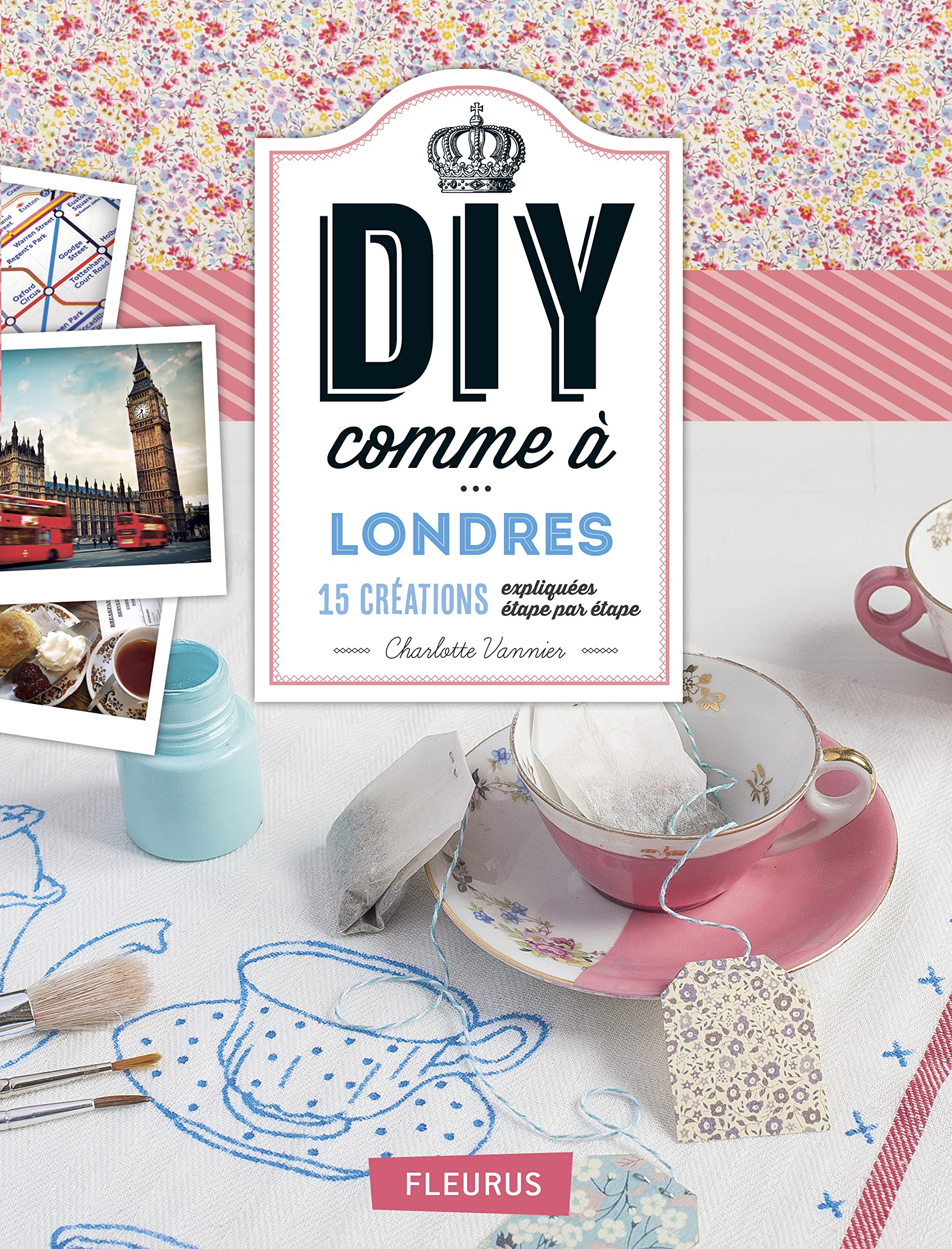 DIY COMME A LONDRES: 15 créations expliquées étape par étape book