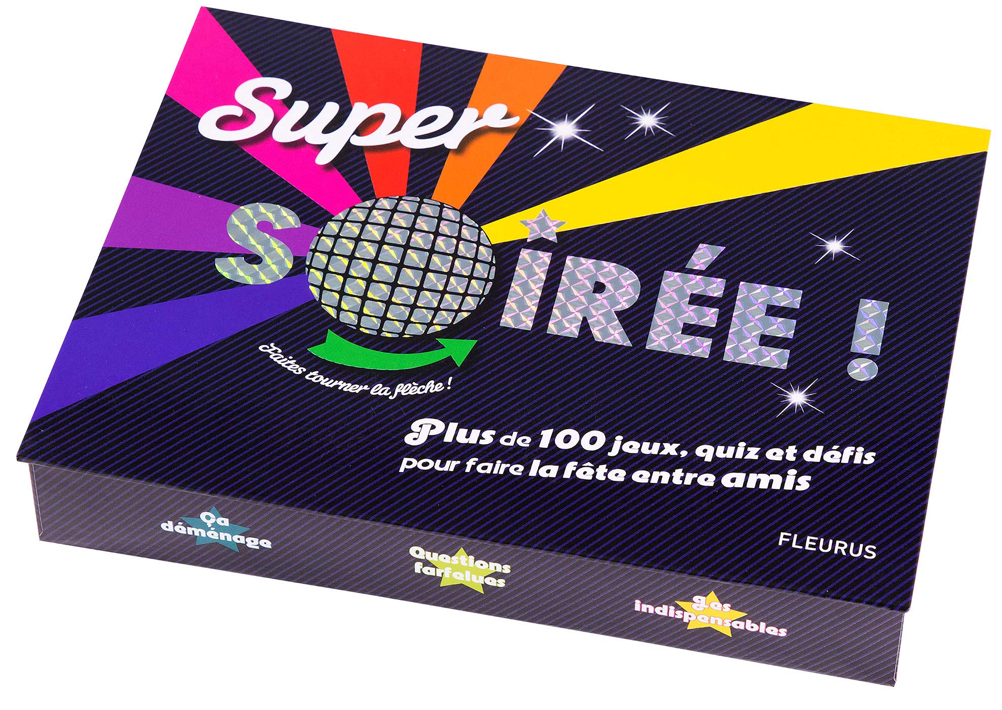 SUPER SOIREE: Plus de 100 jeux, quiz et défis pour faire la fête entre amis book