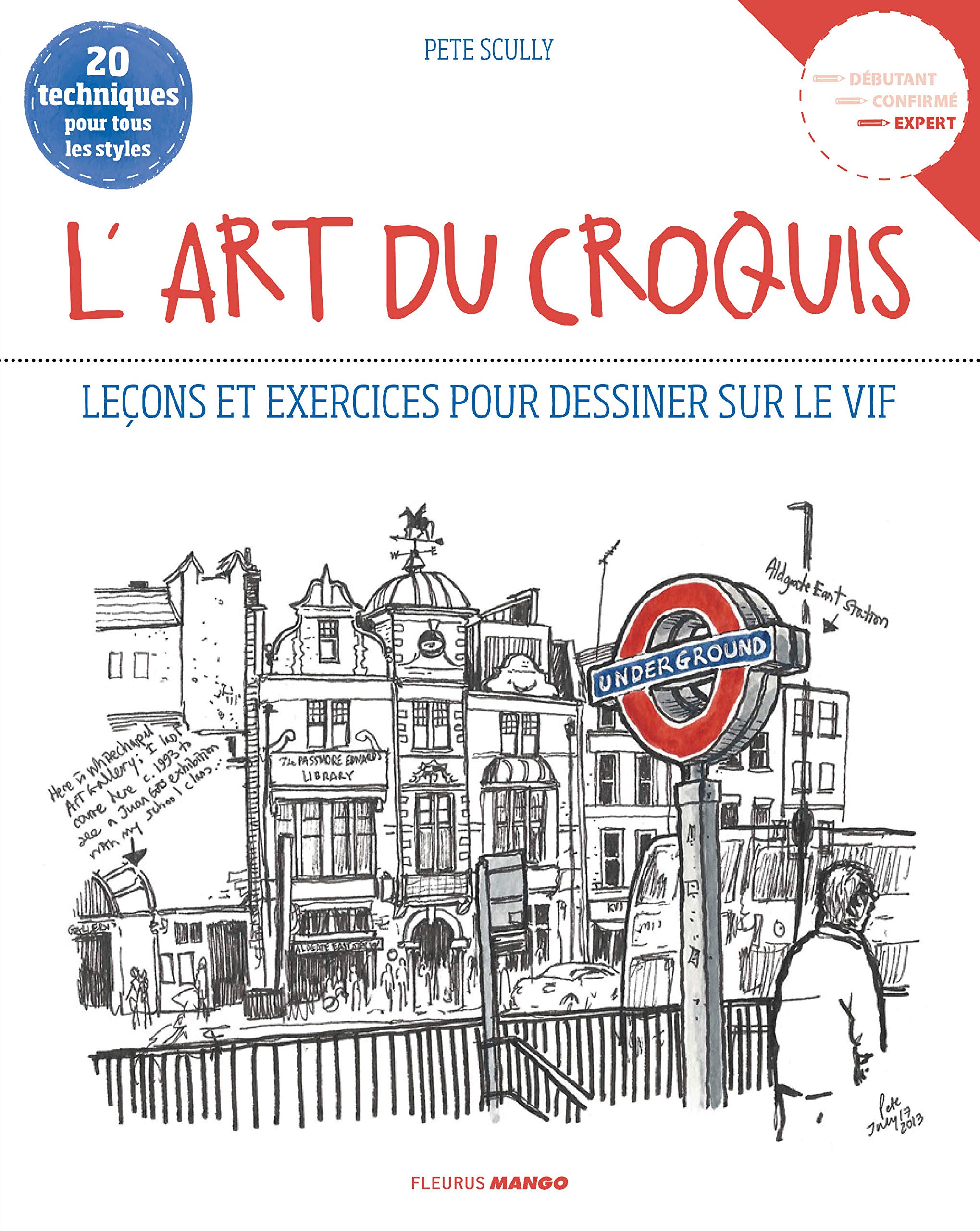 L'art du croquis: leçons et exercices pour dessiner sur le vif book