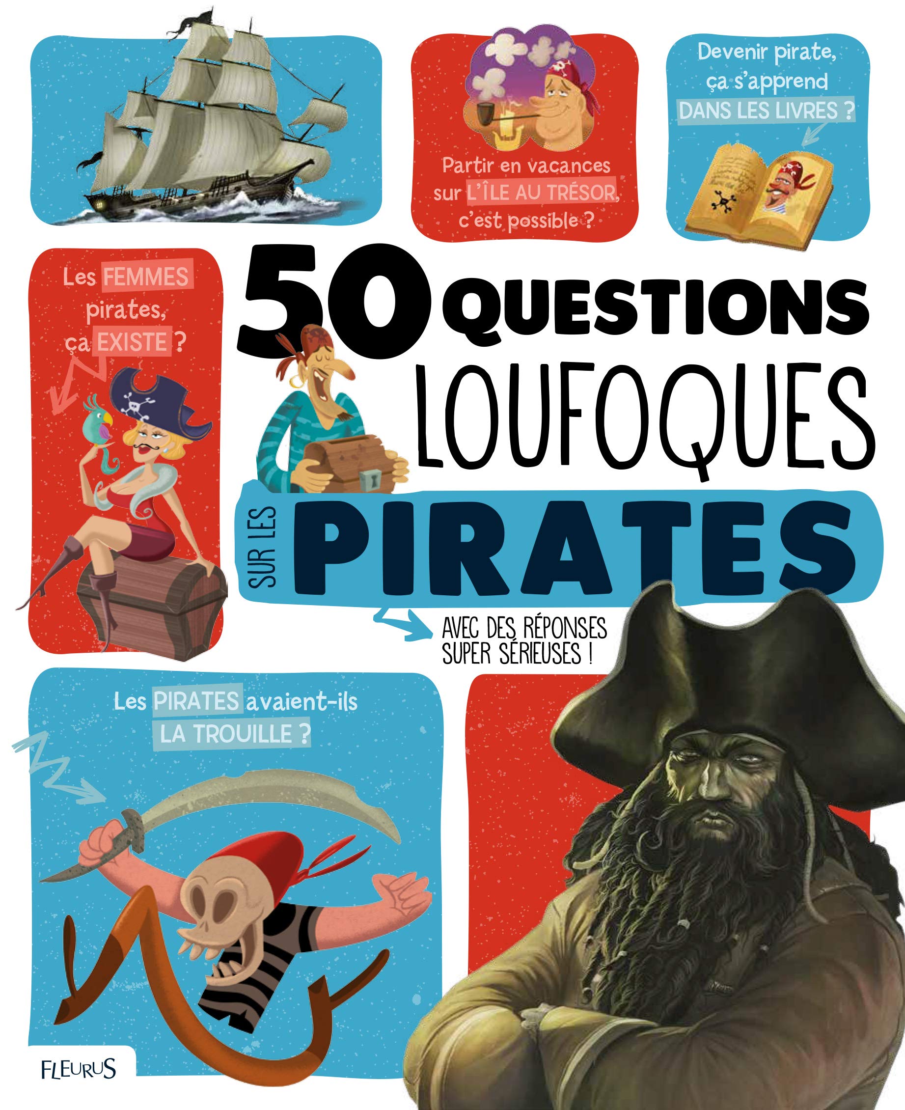 50 questions loufoques sur les pirates: avec des réponses super sérieuses ! book