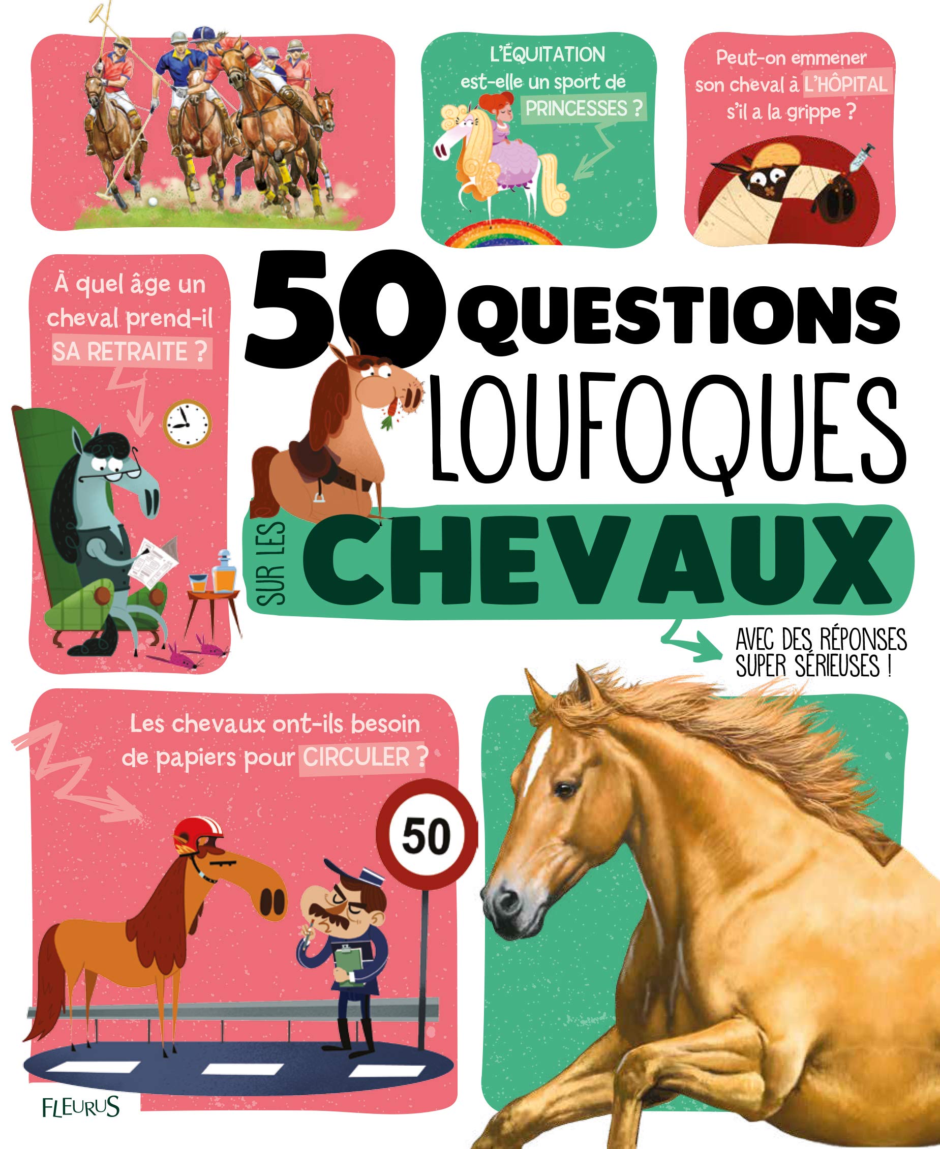 50 questions loufoques sur les chevaux: avec des réponses super sérieuses ! Non-fiction