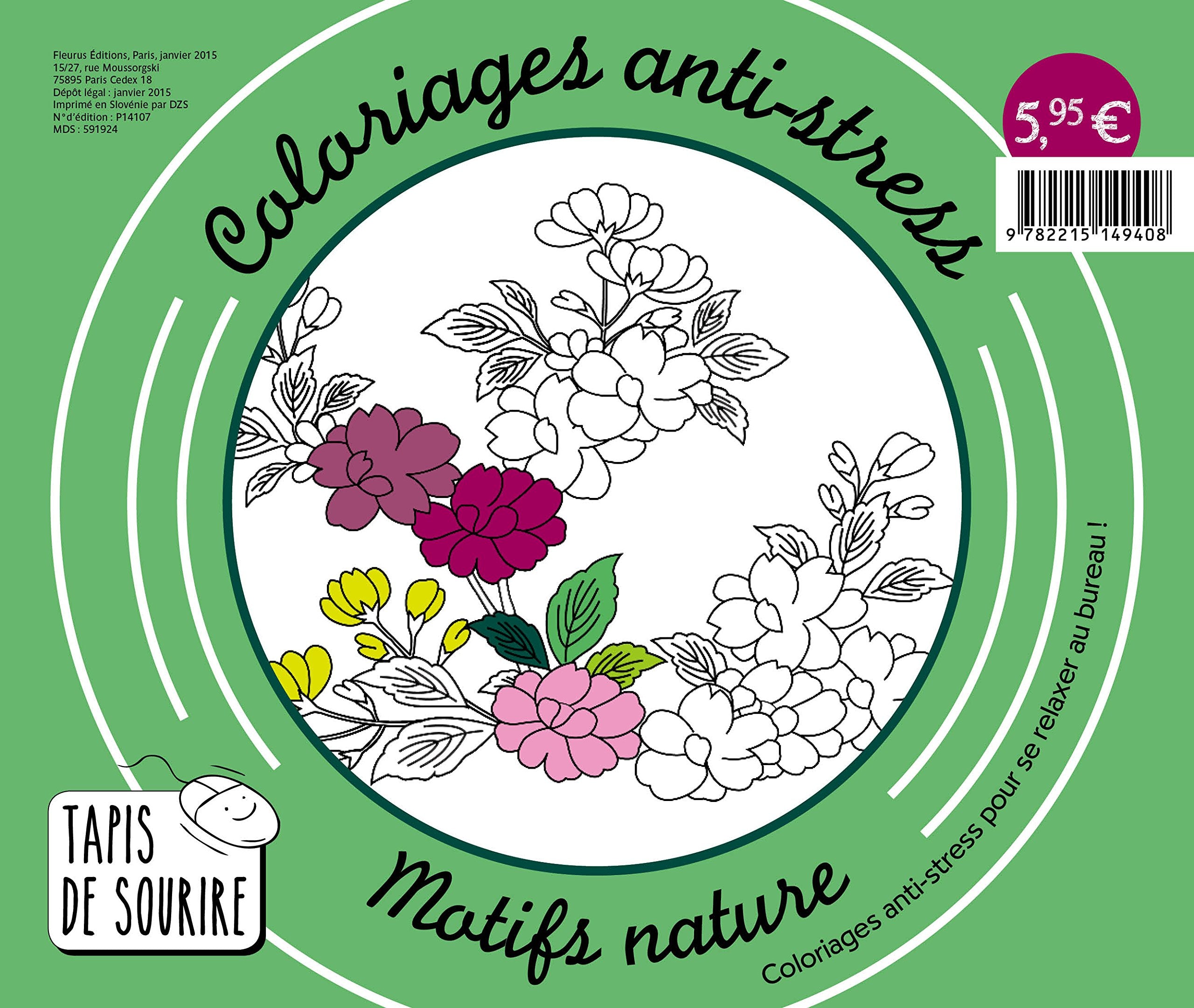 COLORIAGES ANTI STRESS MOTIFS NATURE: Coloriages anti-stress pour se relaxer au bureau ! book