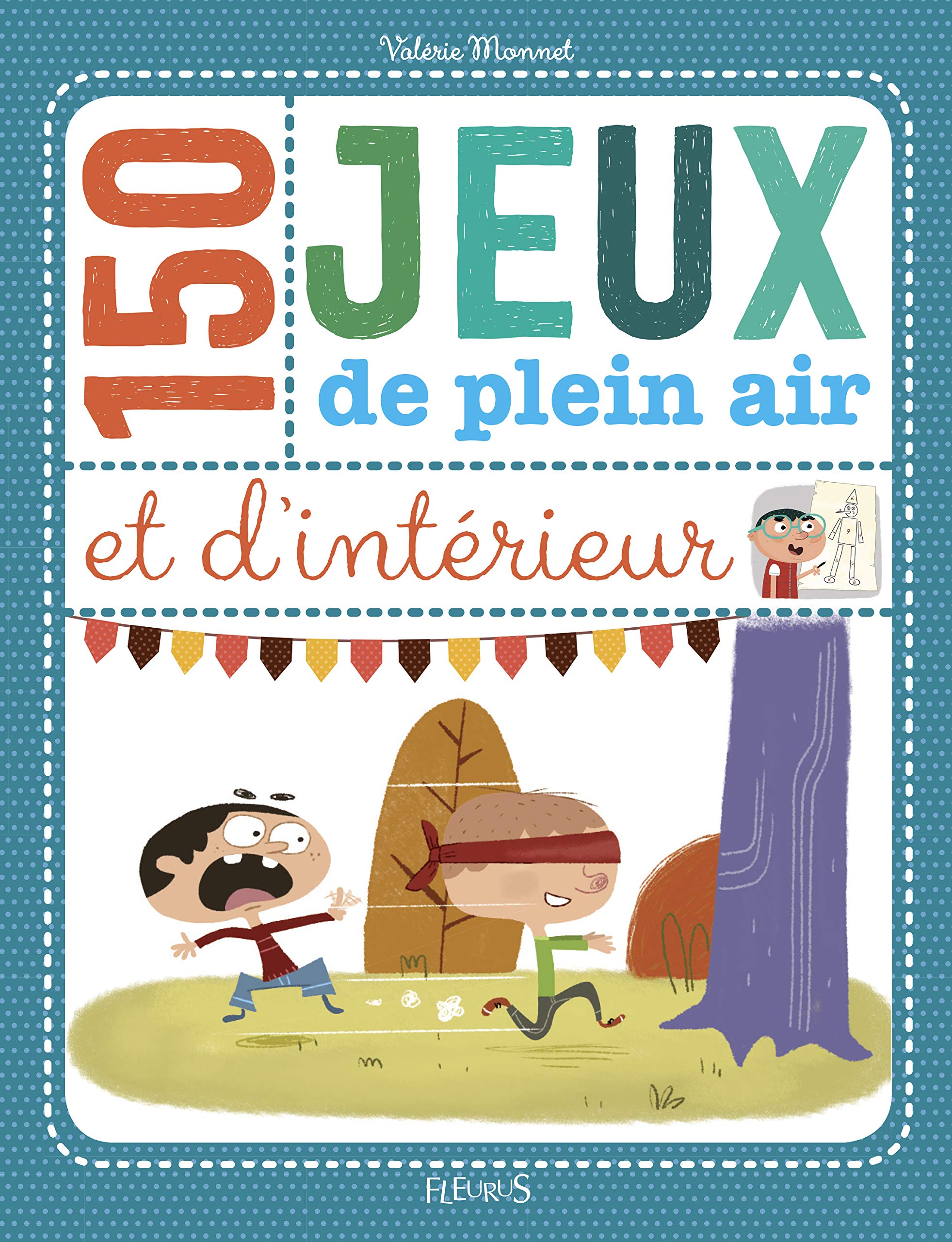 150 jeux de plein air et d'intérieur book