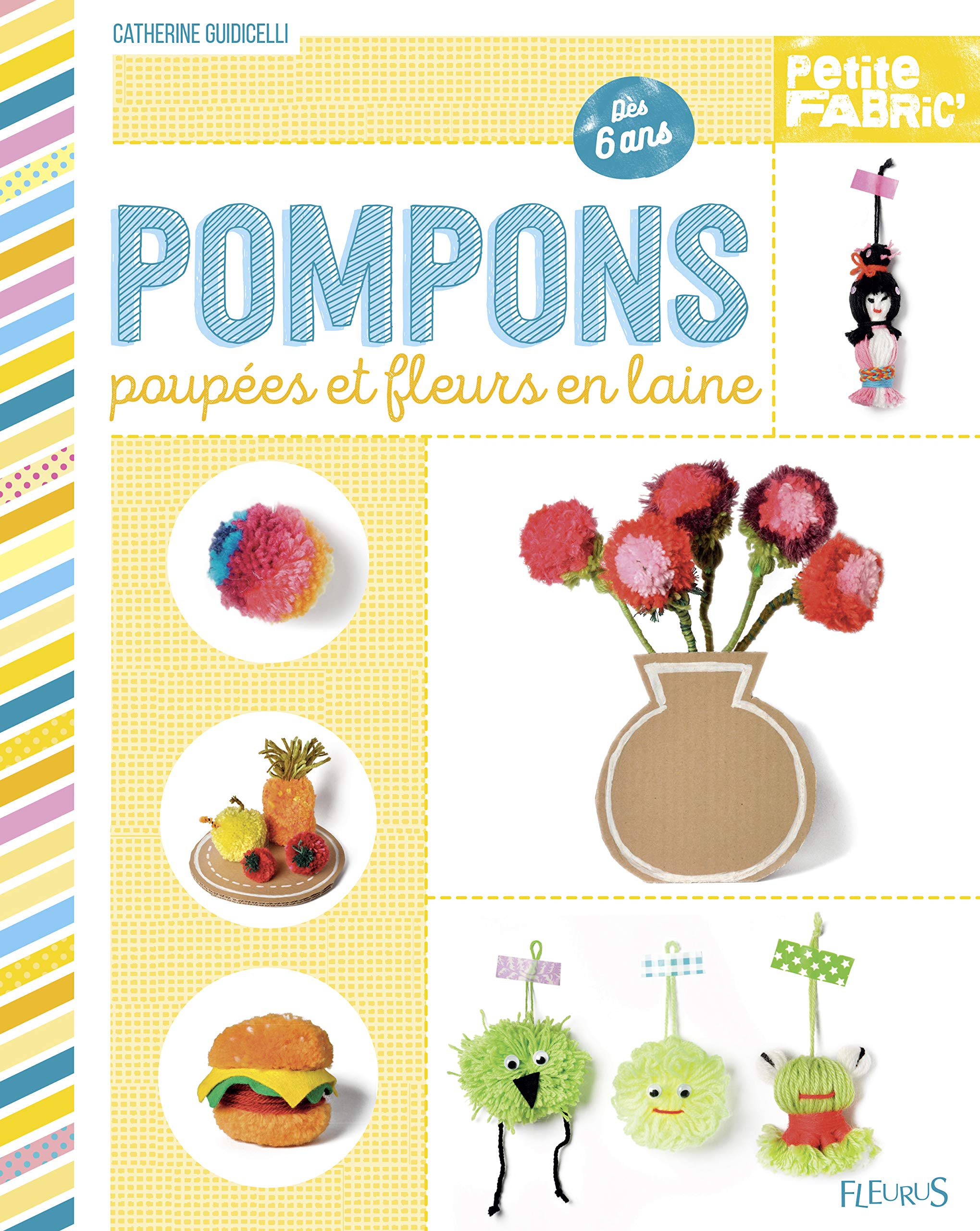 Pompons, poupées et fleurs en laine book