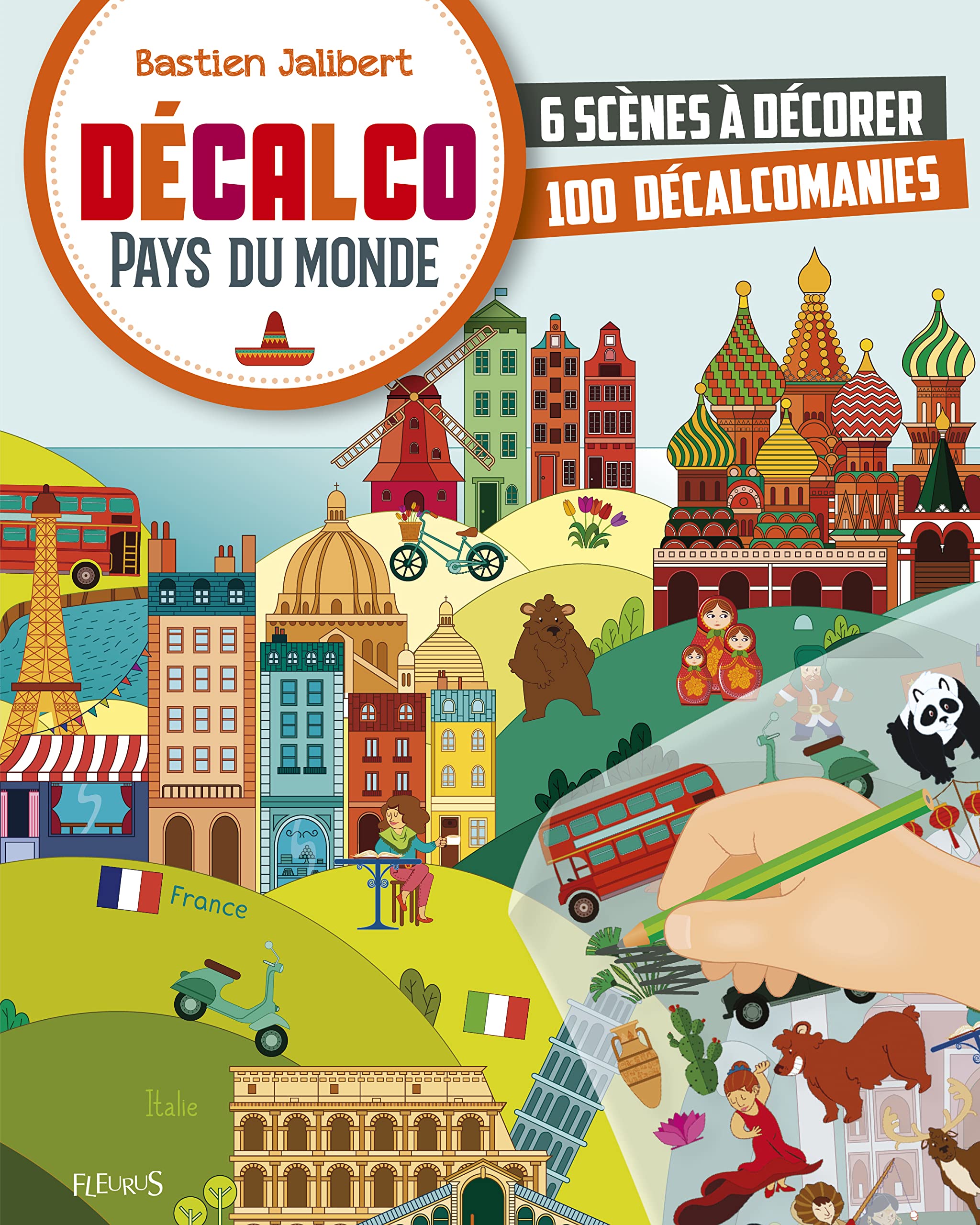 Pays du Monde: 6 scènes à décorer + 100 décalcomanies Non-fiction