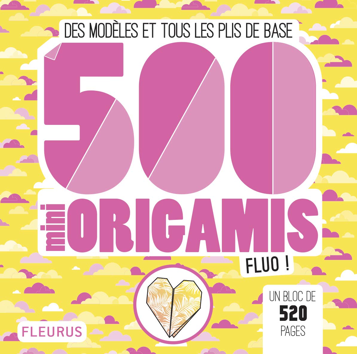 500 mini origamis fluo !: Des modèles et tous les plis de base Non-fiction