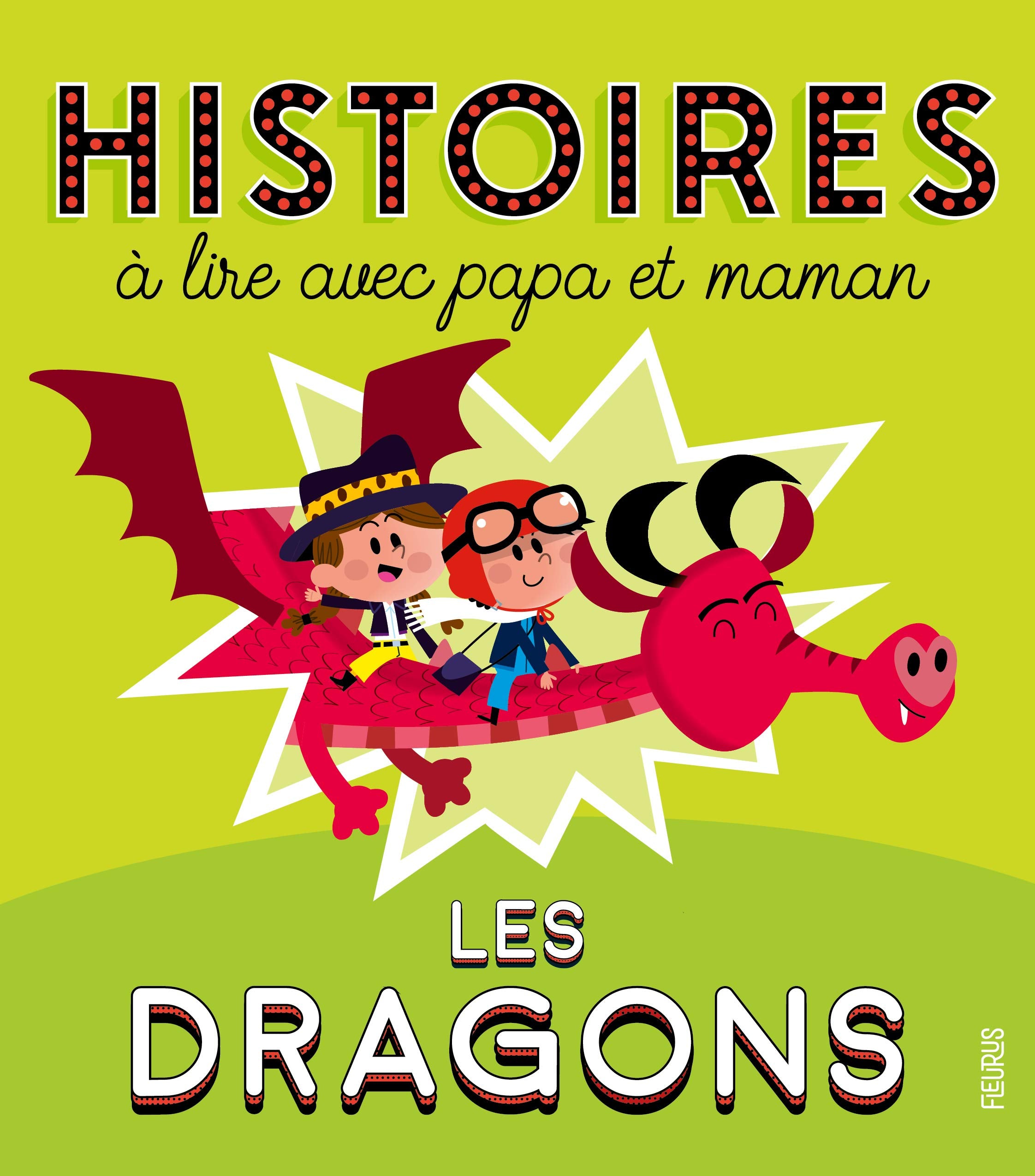 Histoires à lire avec papa et maman - Les dragons book
