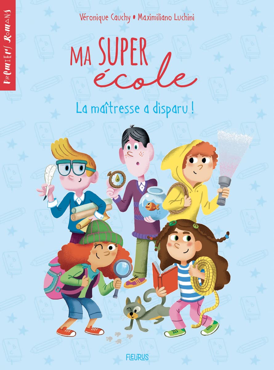 Ma super école - Tome 2 - La maîtresse a disparu ! book