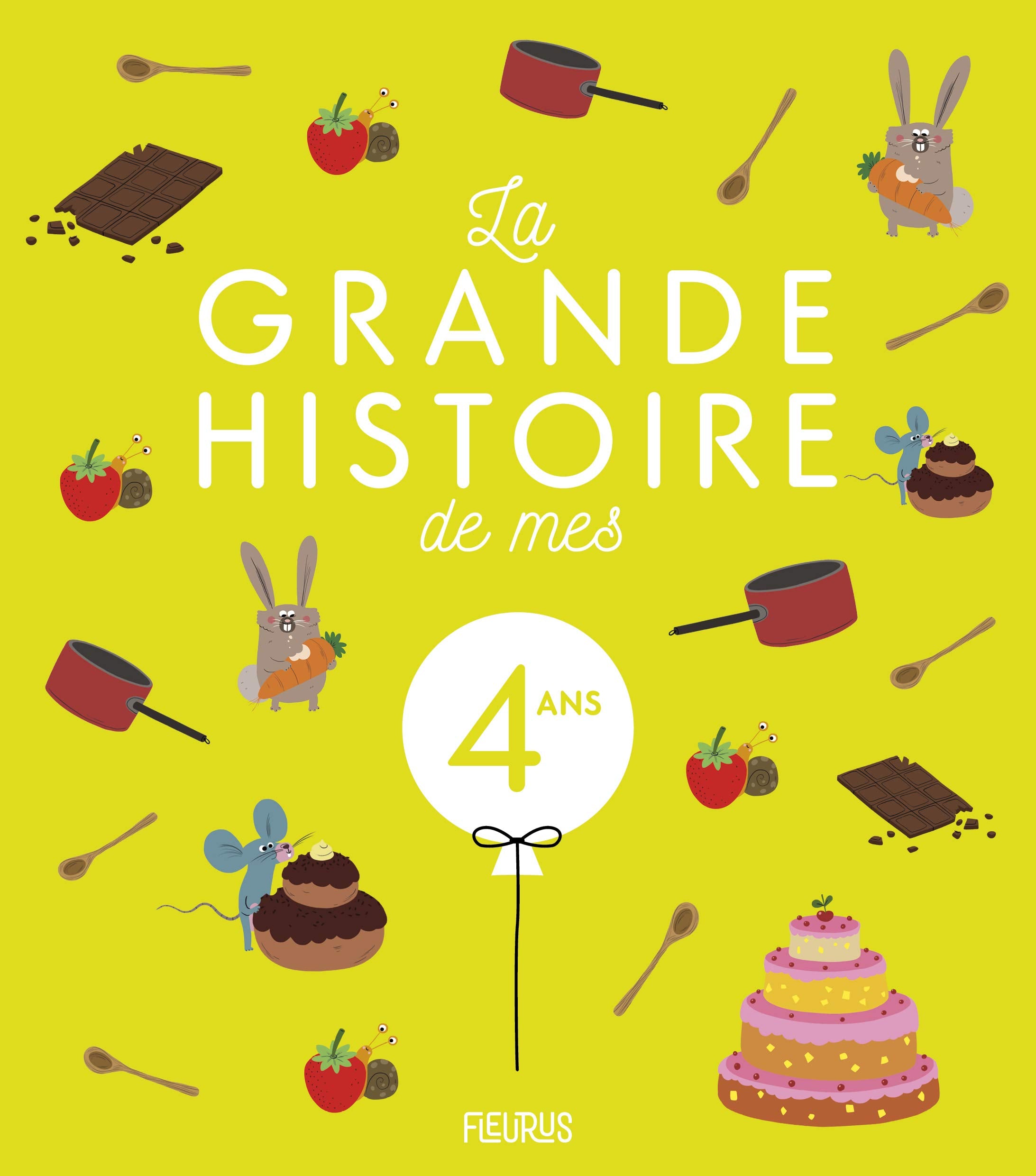 La grande histoire de mes 4 ans book