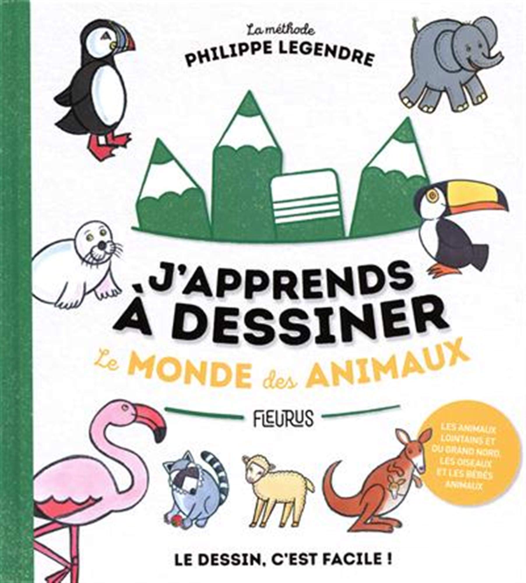 J'apprends à dessiner le monde des animaux book