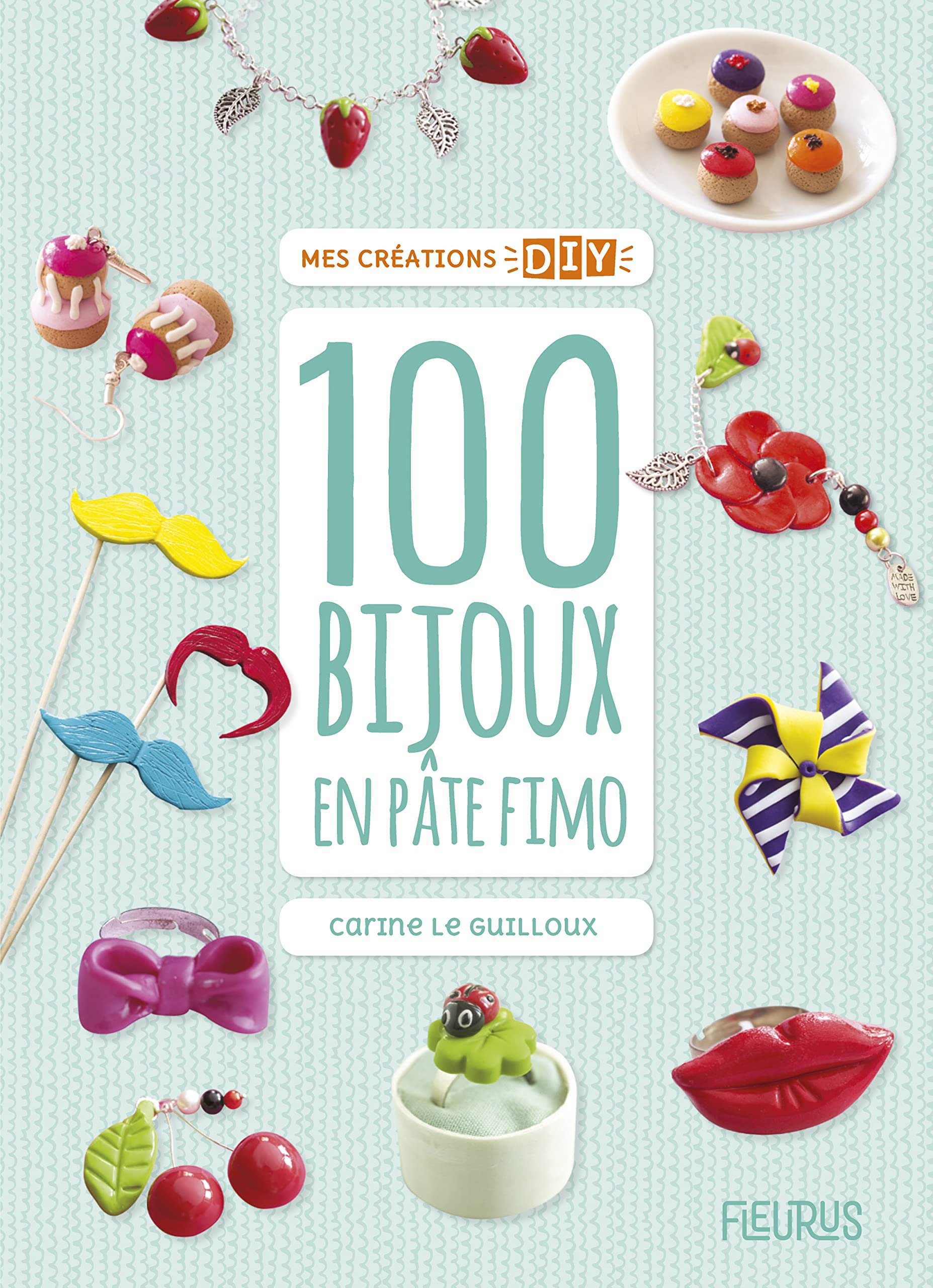100 bijoux en pâte Fimo Non-fiction