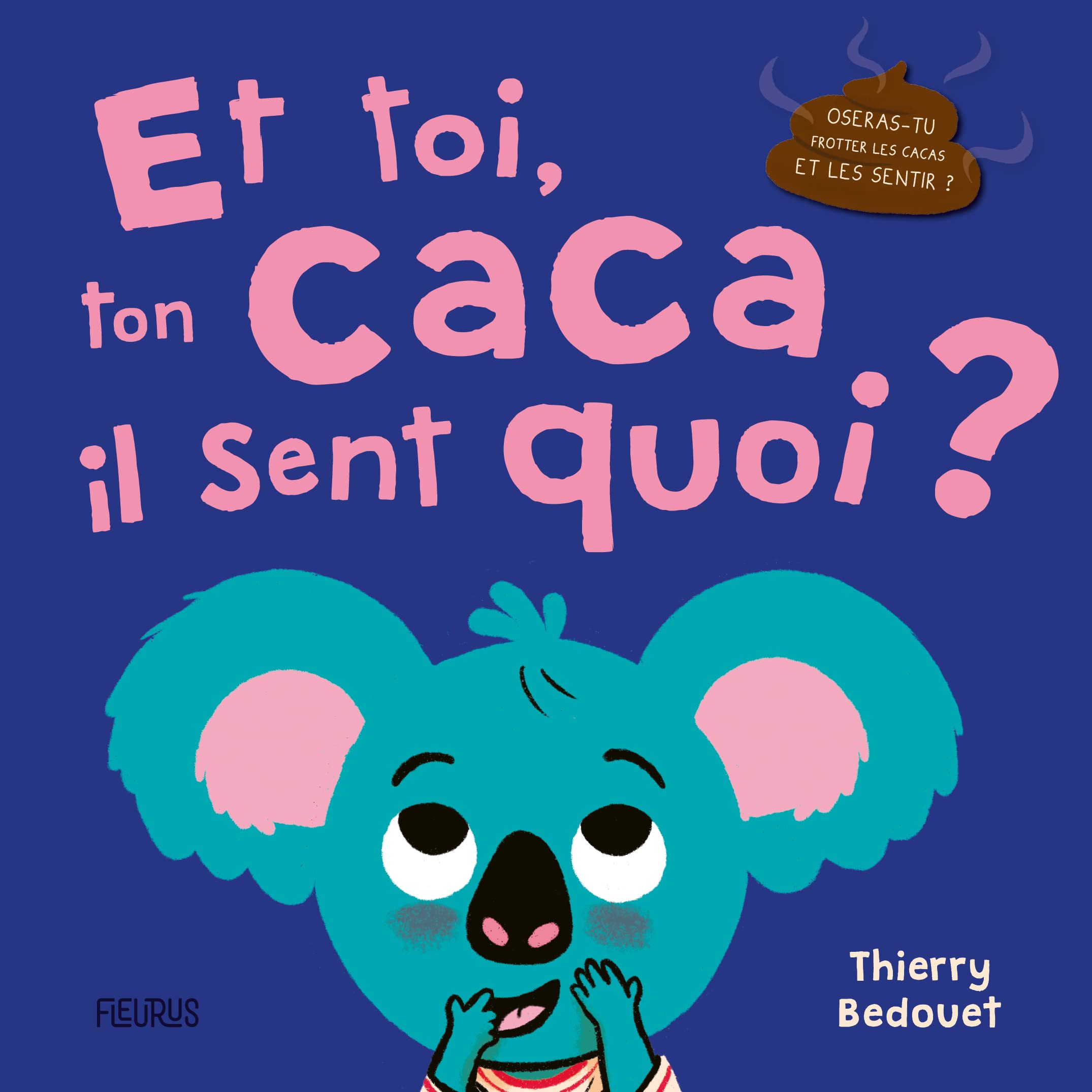 Et toi, ton caca, il sent quoi ? Parents & Children