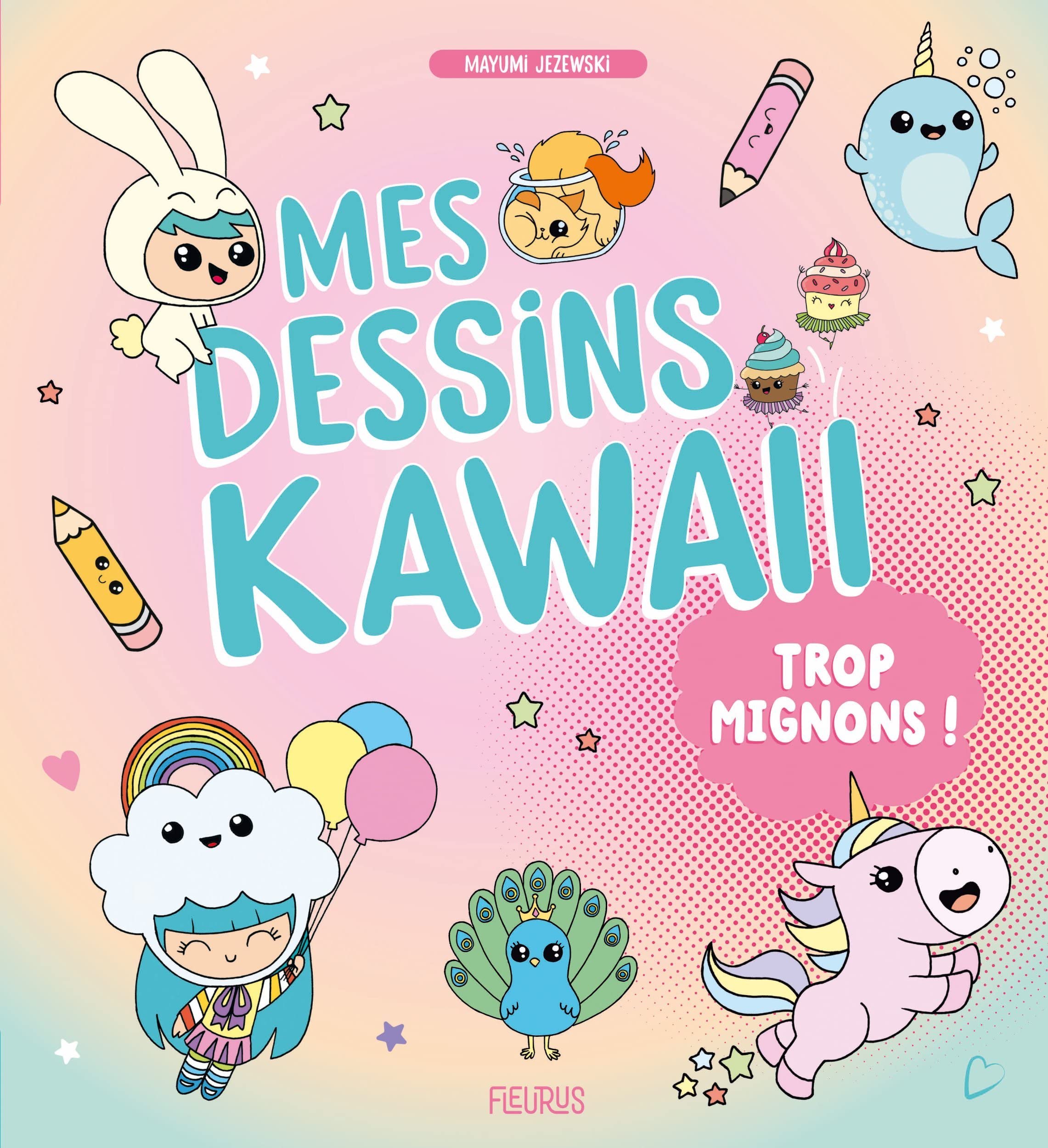 Mes dessins Kawaii trop mignons ! Non-fiction