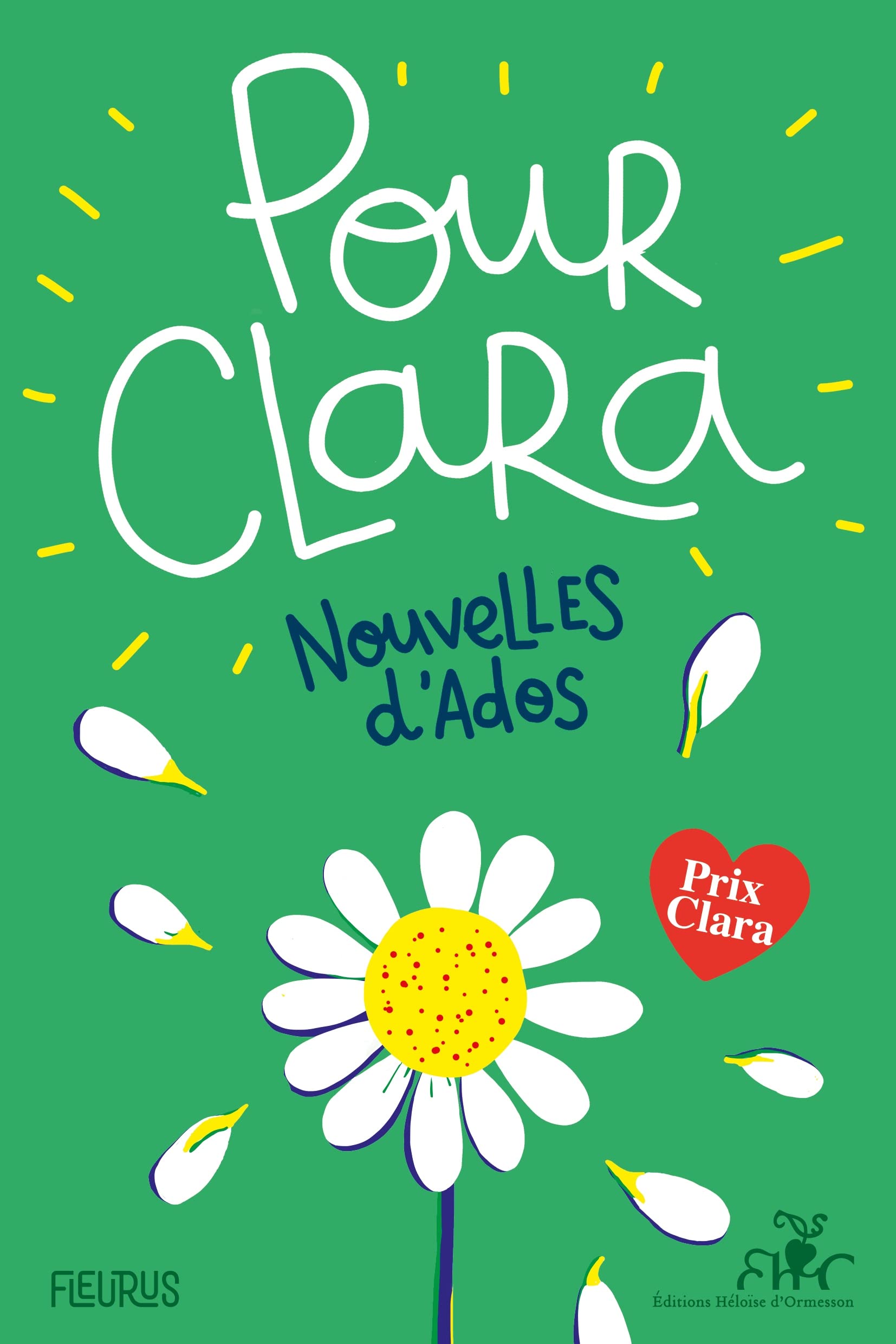 Pour Clara. Nouvelles d'ados. Prix Clara 2022 Novels & Short Stories