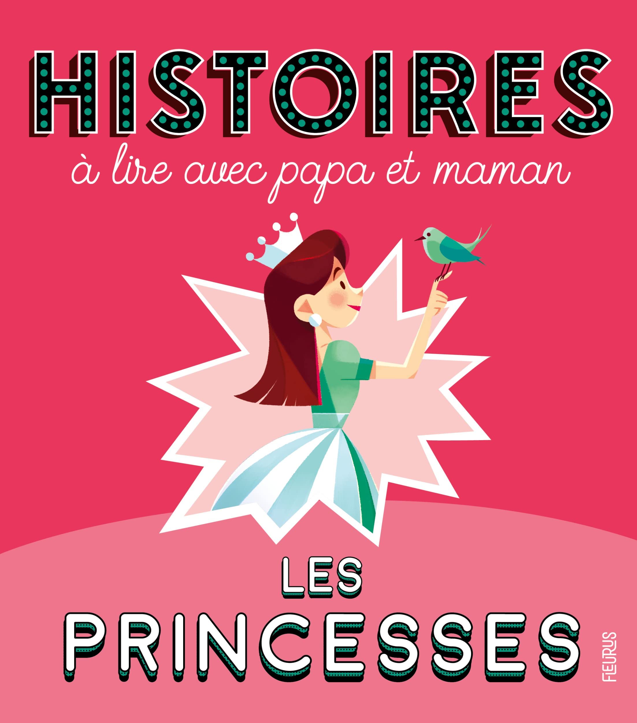 Histoires à lire avec papa et maman - Les princesses Fairy Tales & Legends