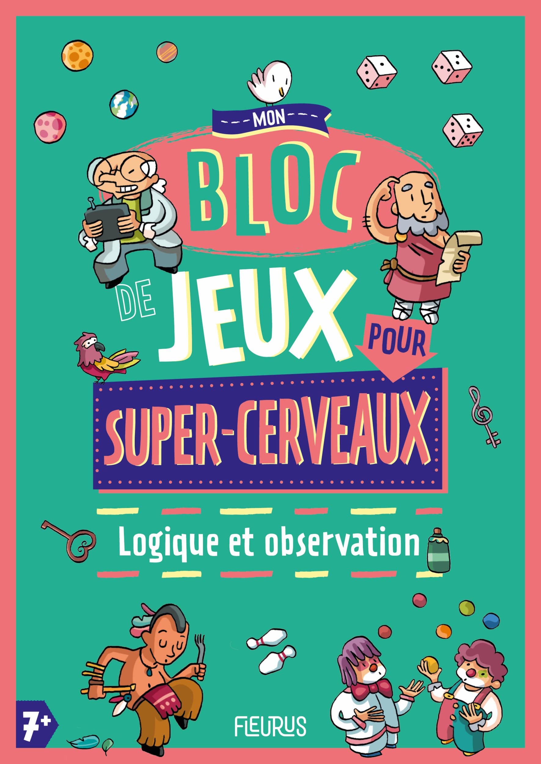 Logique et observation - Mon bloc de jeux pour super-cerveaux Non-fiction