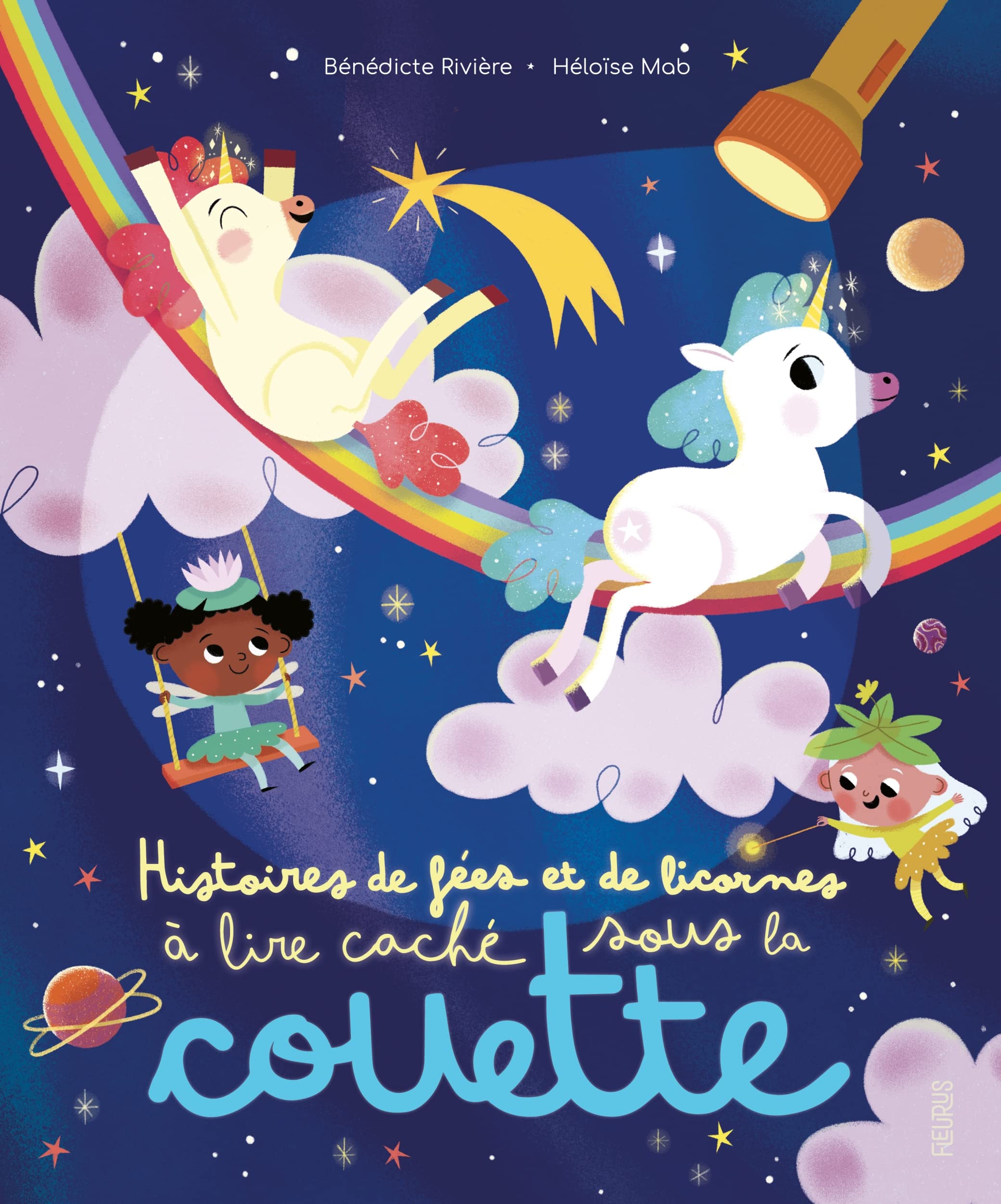 Histoires de fées et de licornes à lire caché sous la couette: Avec une lampe magique Tiptoi & Games
