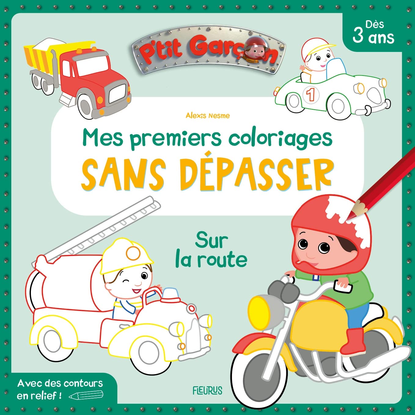 Mes premiers coloriages sans dépasser - Sur la route book
