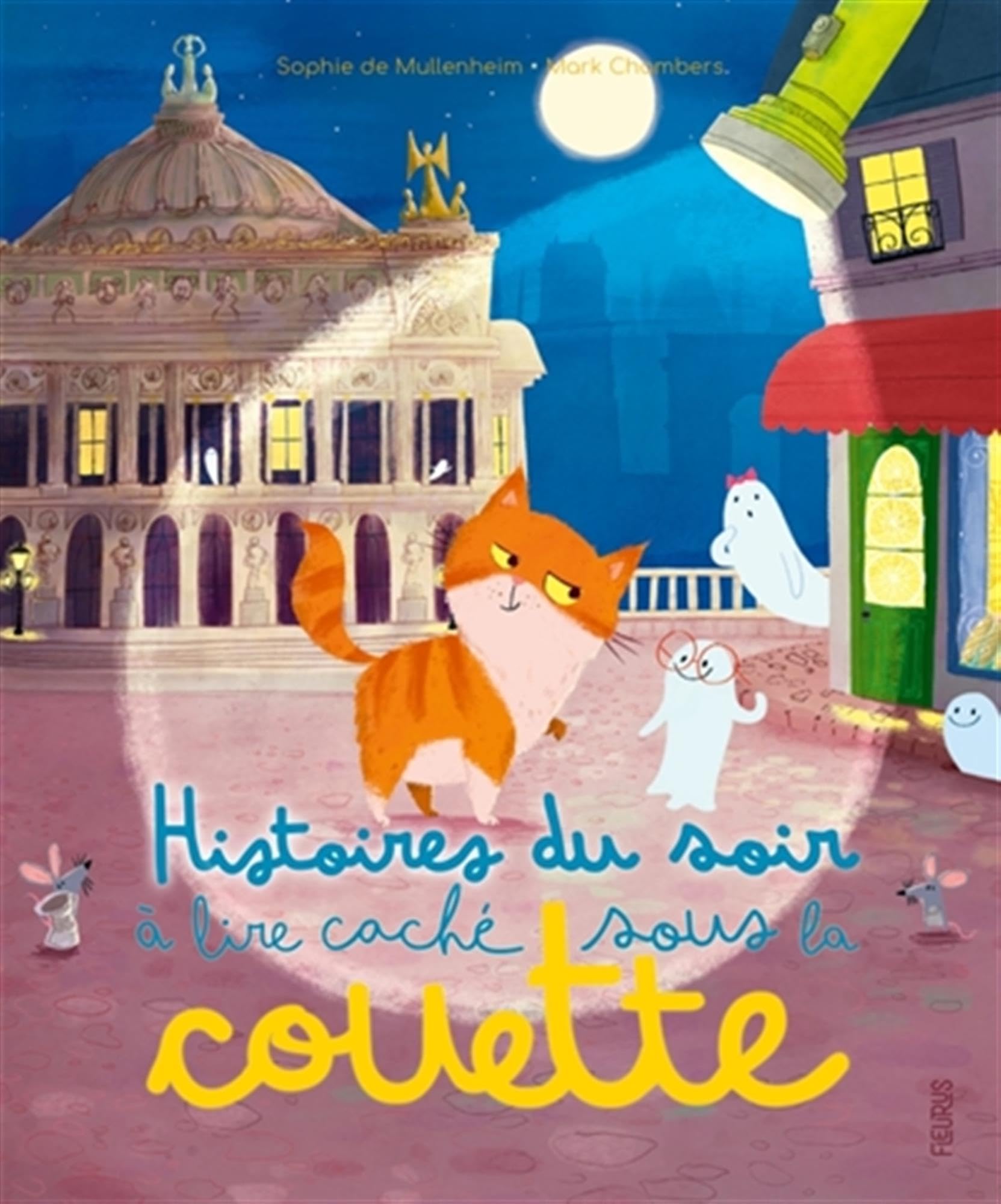 Histoires du soir à lire caché sous la couette: Avec une lampe magique incluse Fairy Tales & Legends