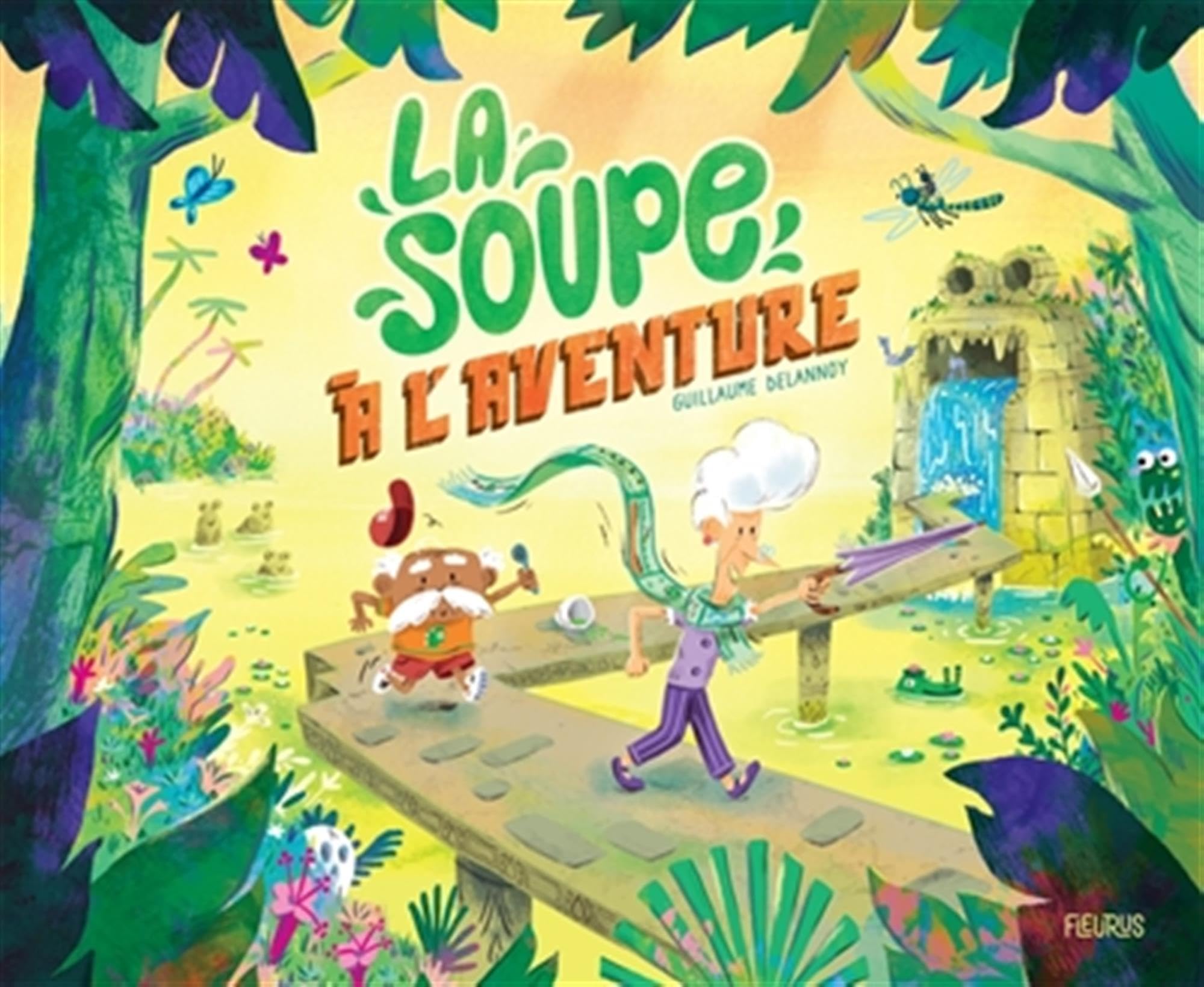 La soupe à l'aventure Children's books