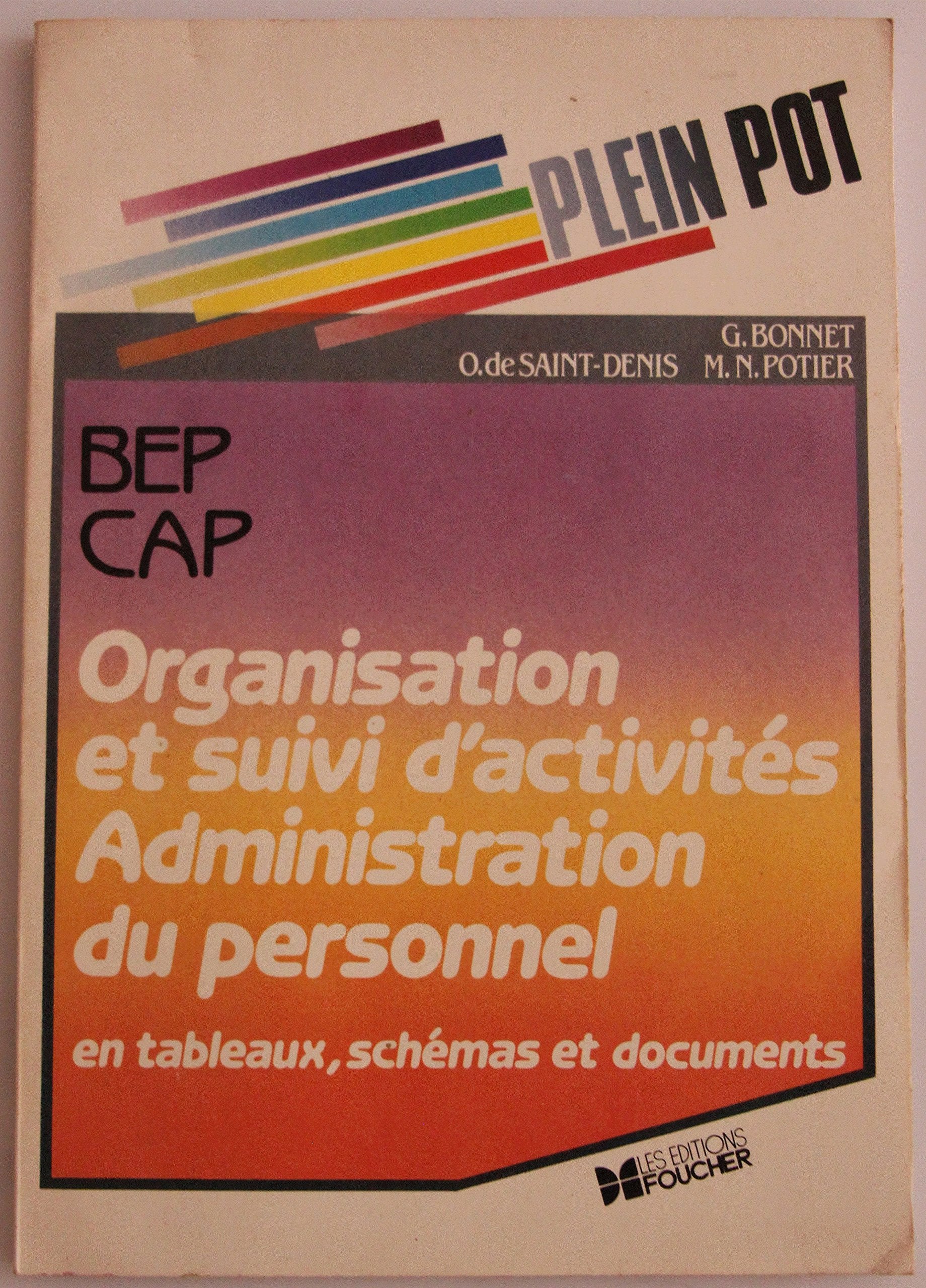 Organisation et suivi d'activités, administration du personnel : en tableaux, schémas et documents book